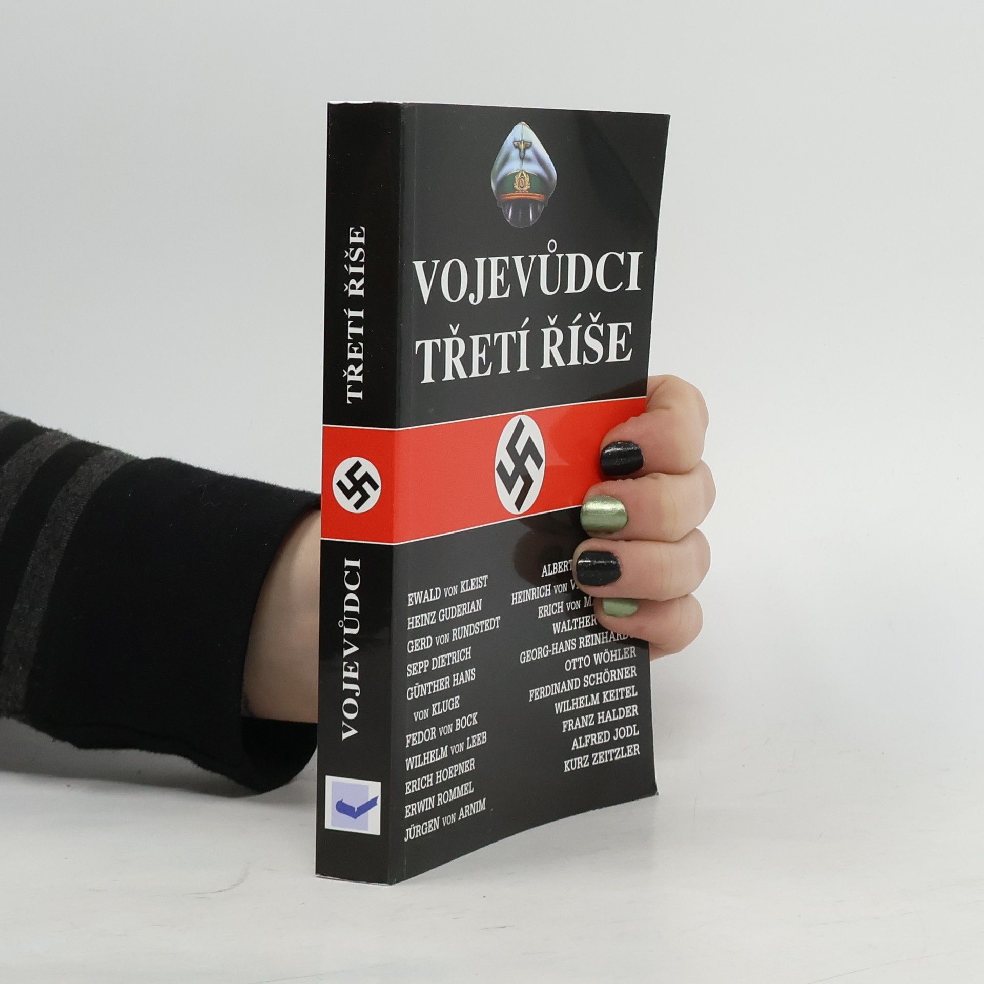 I. Rušák Vojevůdci třetí říše