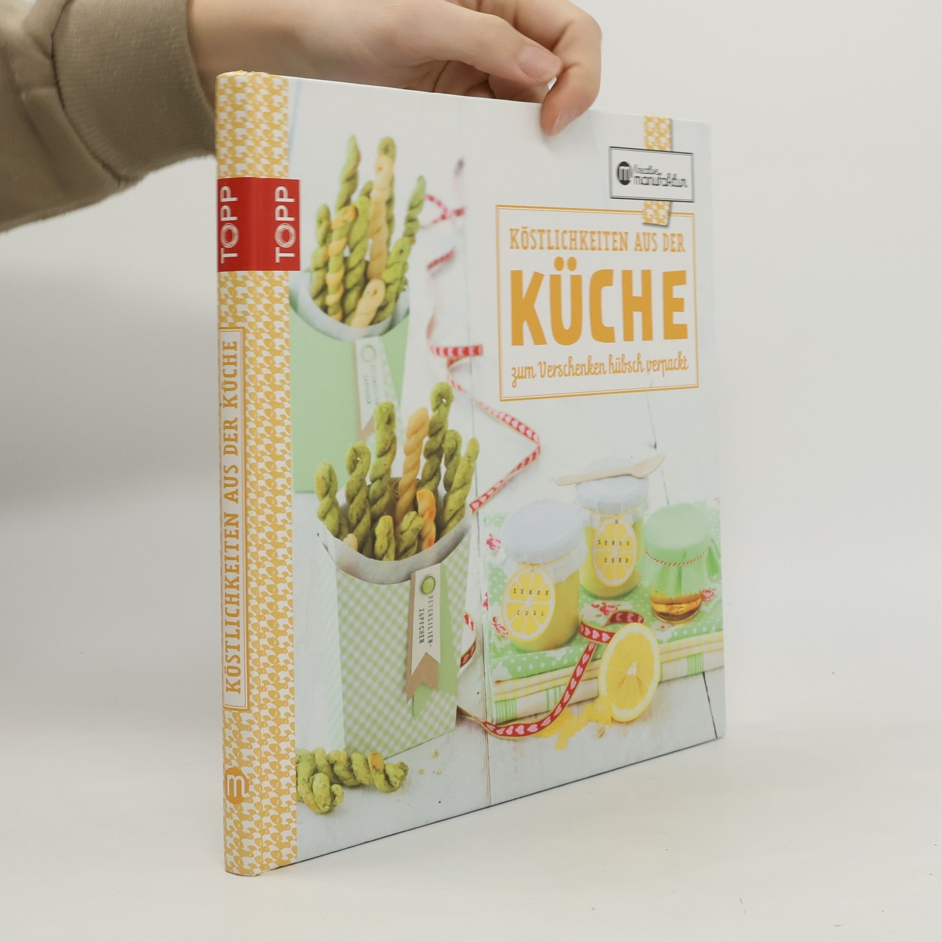 Gesine Harth Köstlichkeiten aus der Küche zum Verschenken hübsch verpackt