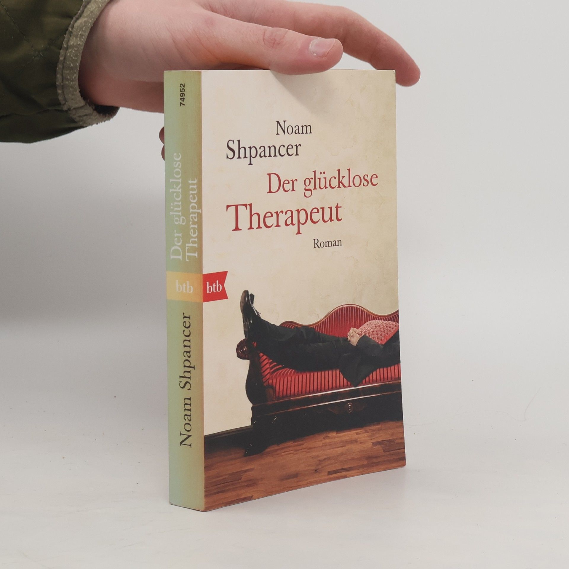 Noam Shpancer Der glücklose Therapeut