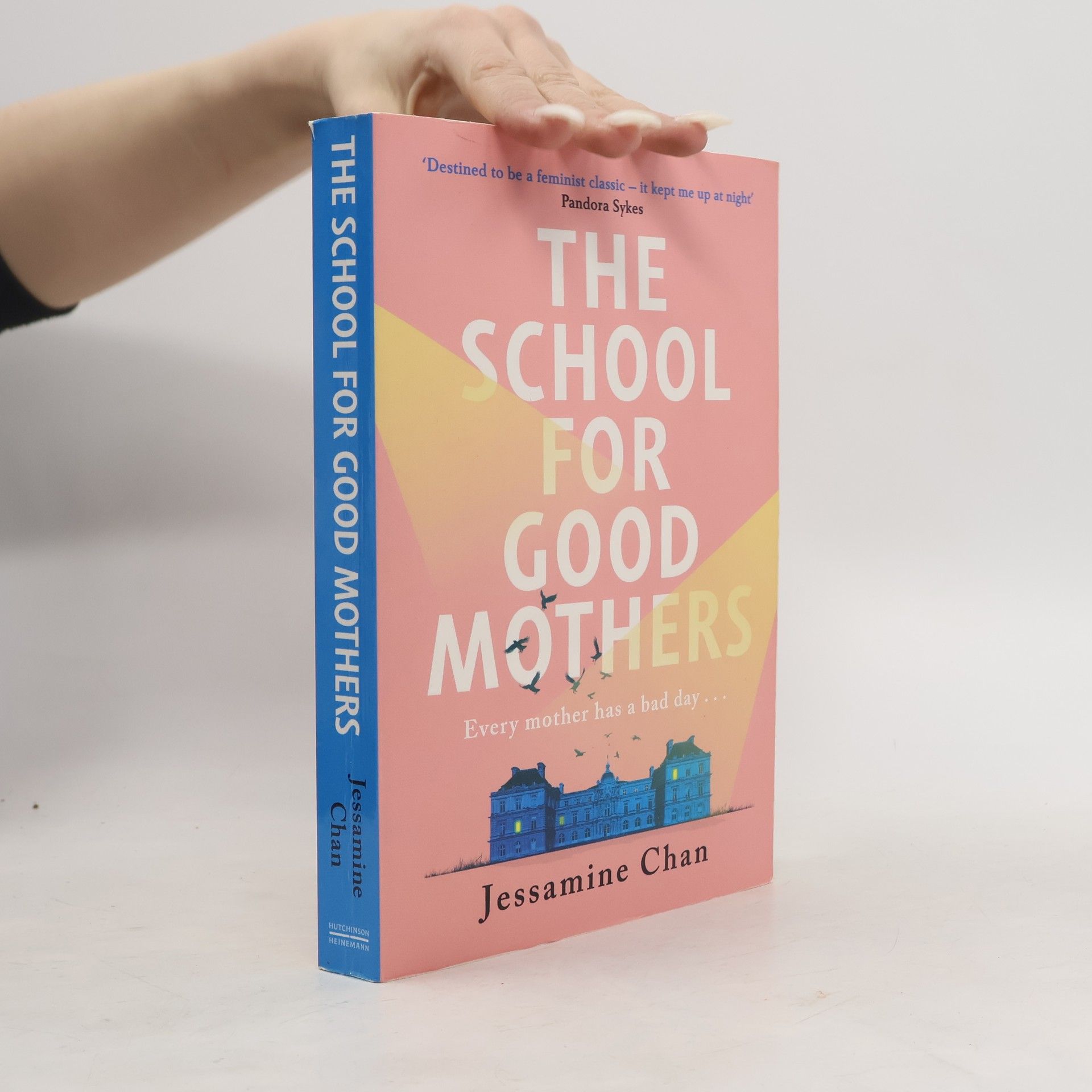 Jessamine Chan The School for Good Mothers