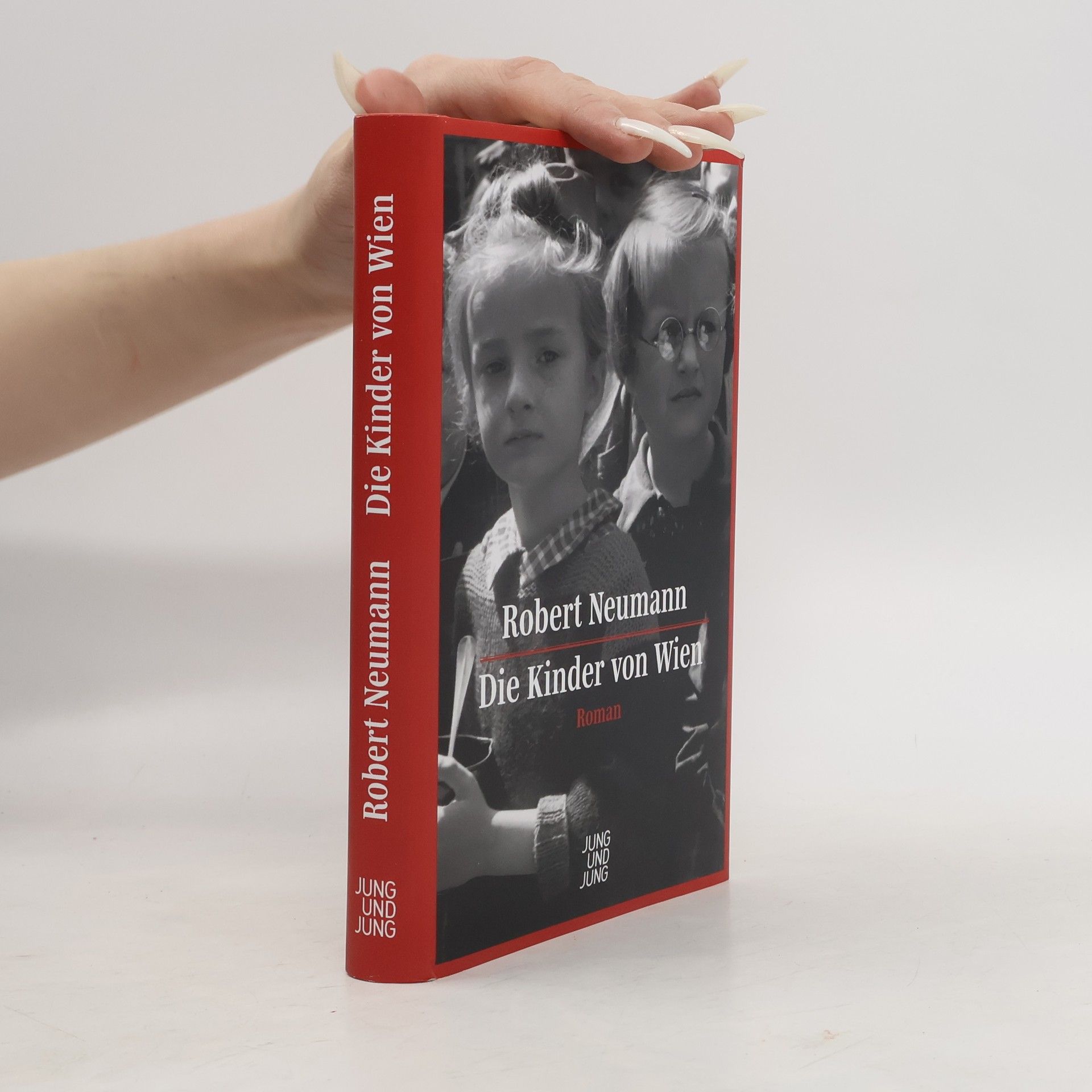 Robert Neumann Die Kinder von Wien