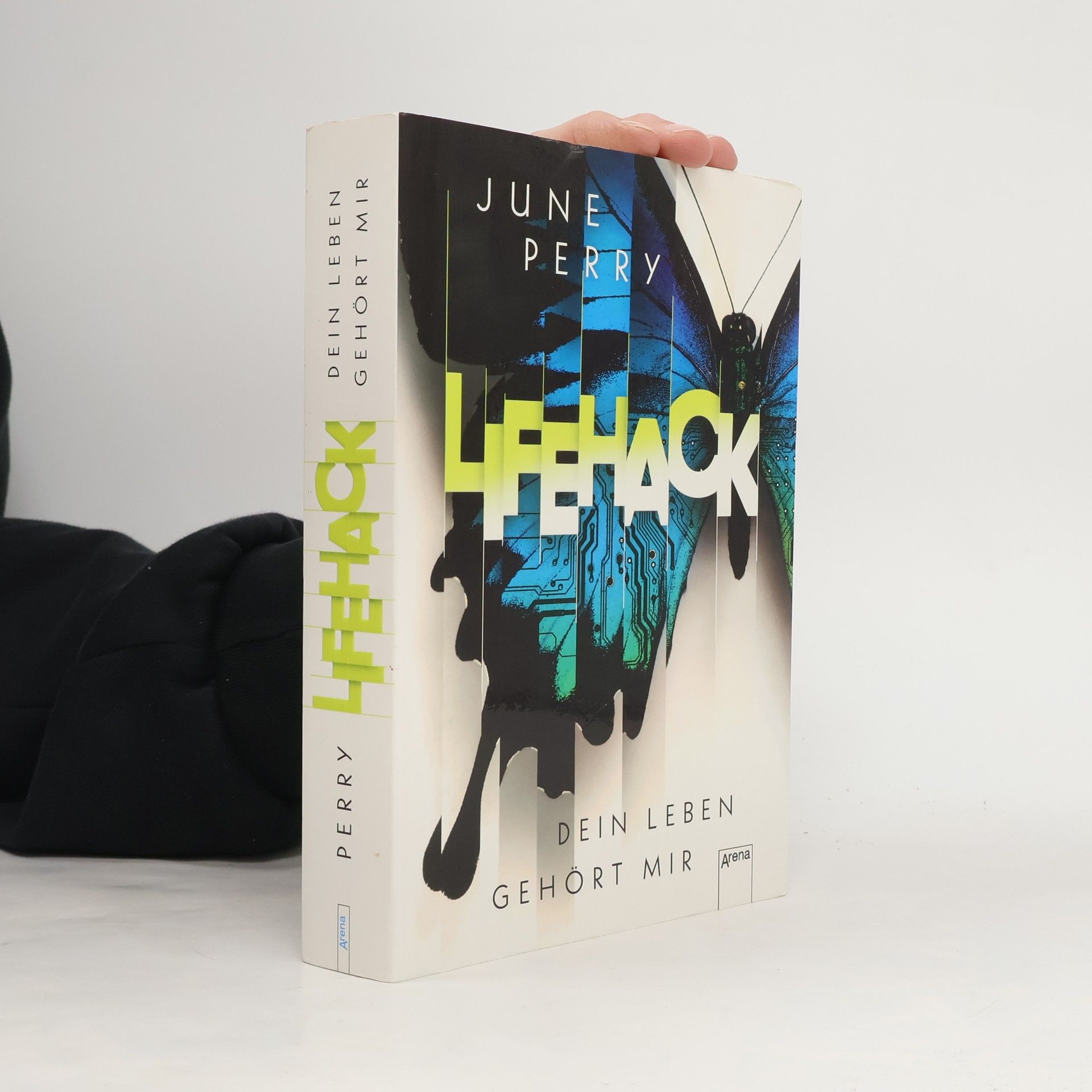 June Perry Lifehack - Dein Leben gehört mir