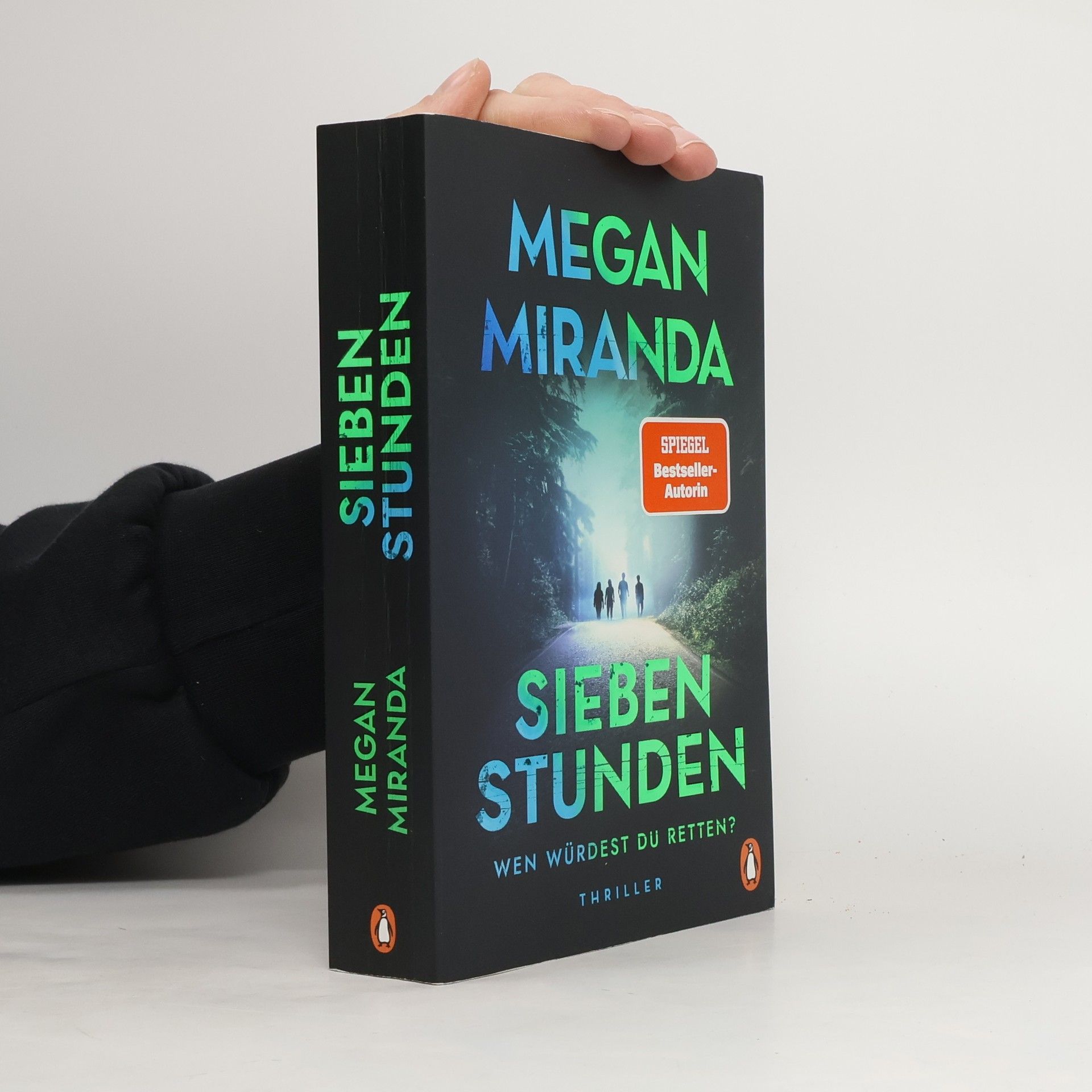 Megan Miranda SIEBEN STUNDEN. Wen würdest du retten?