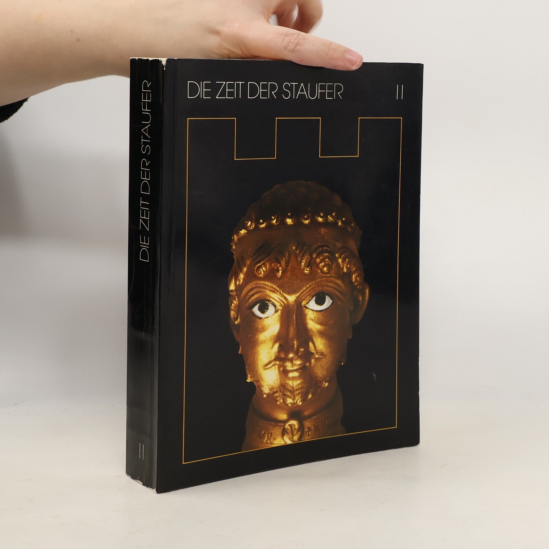 Autorenkollektiv Die Zeit der Staufer. Band II