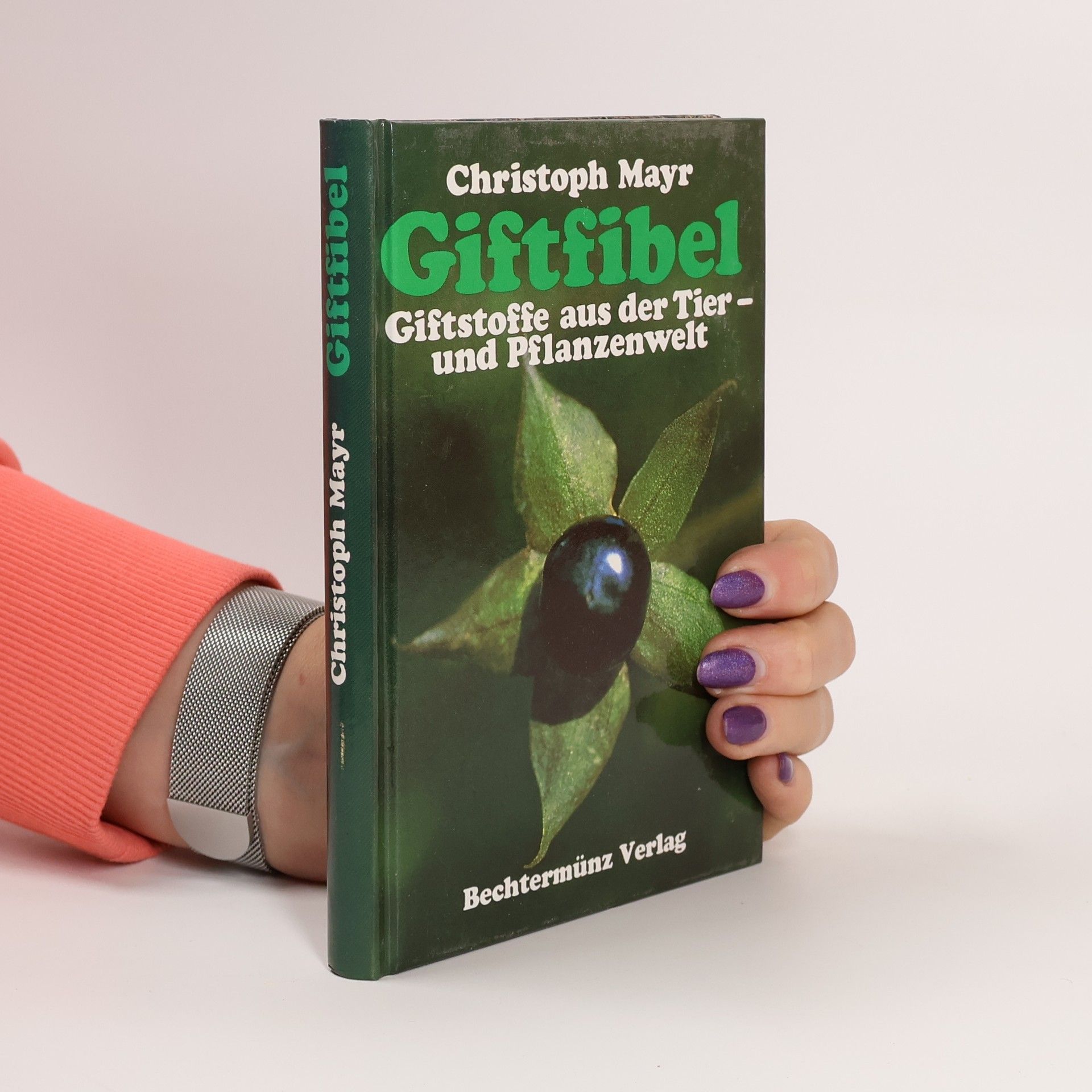 Giftfibel. Giftstoffe aus der Tier und Pflanzenwelt (Toxiny ze světa zvířat a rostlin)