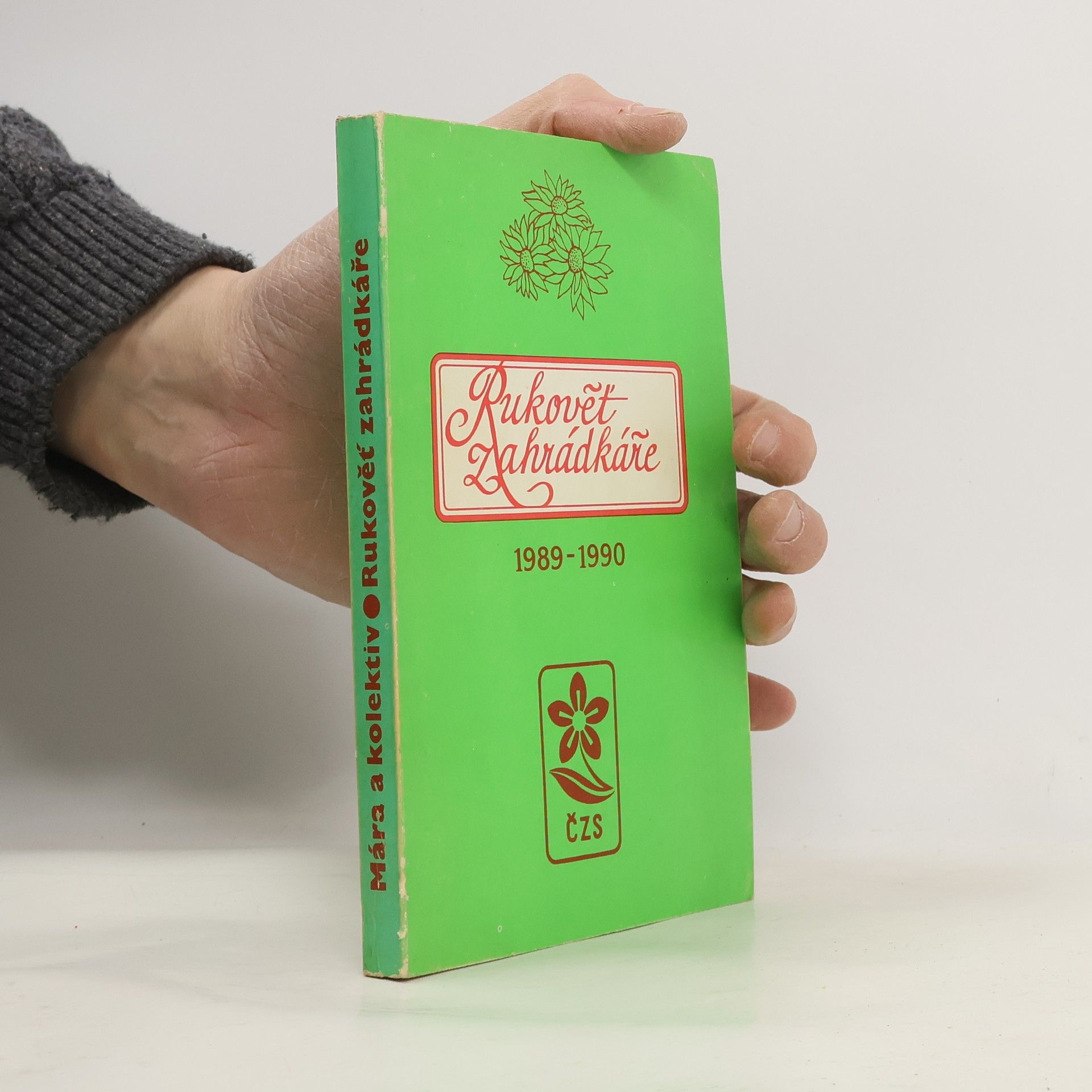 Josef Mára Rukověť zahrádkáře 1989-1990