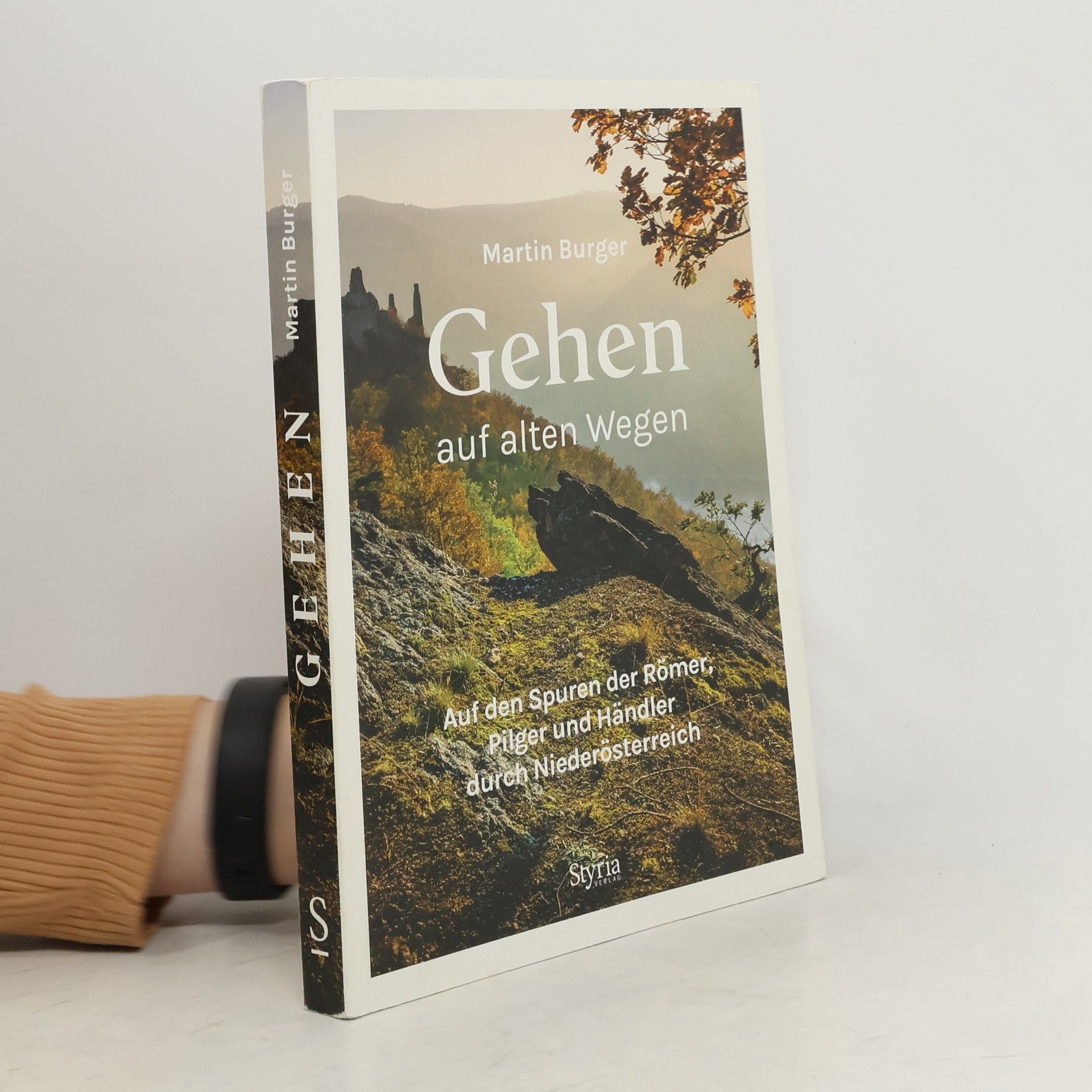 Martin Bürger Gehen auf alten Wegen