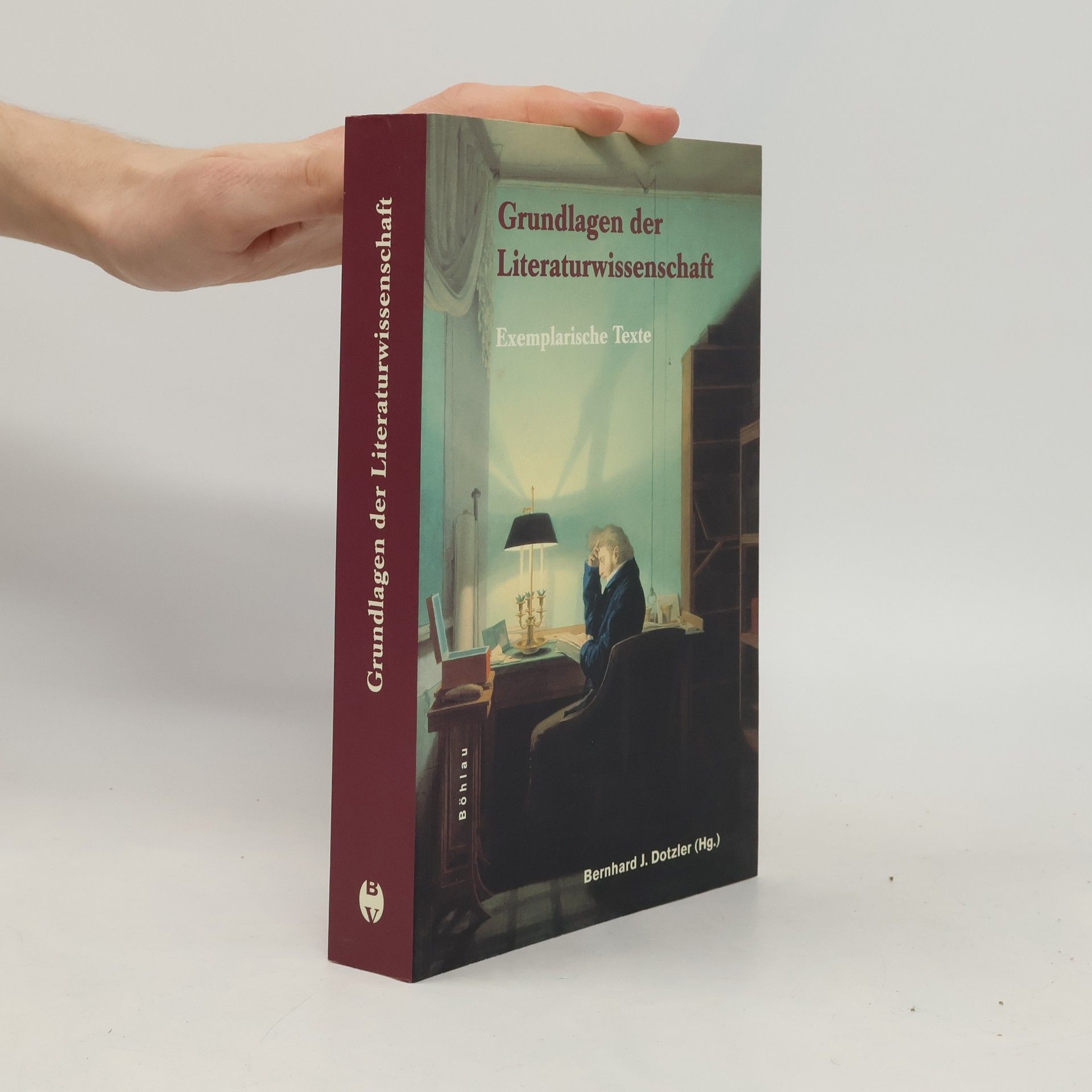 Bernhard Dotzler Grundlagen der Literaturwissenschaft