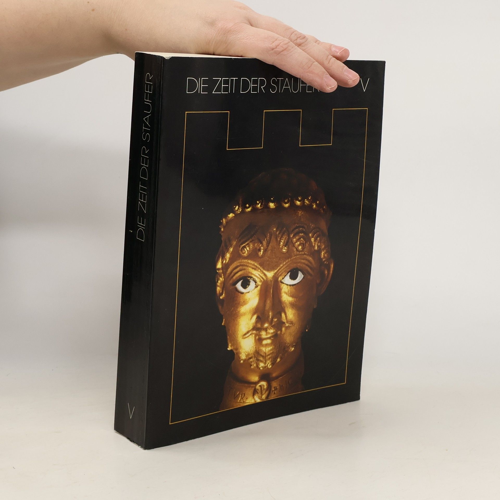 Kolektiv autorů Die Zeit der Staufer V.