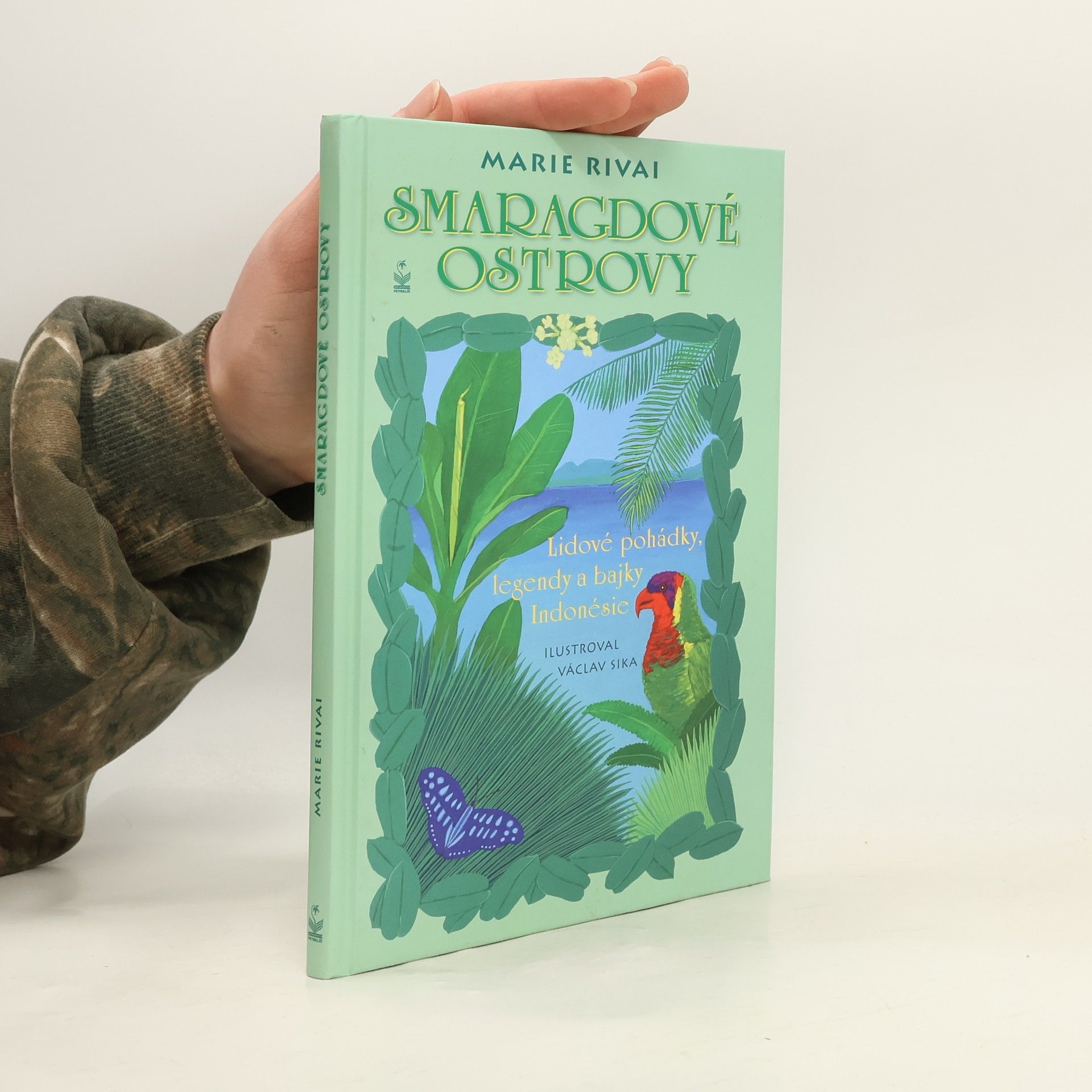 Marie Rivai Smaragdové ostrovy. Lidové pohádky, legendy a bajky Indonésie