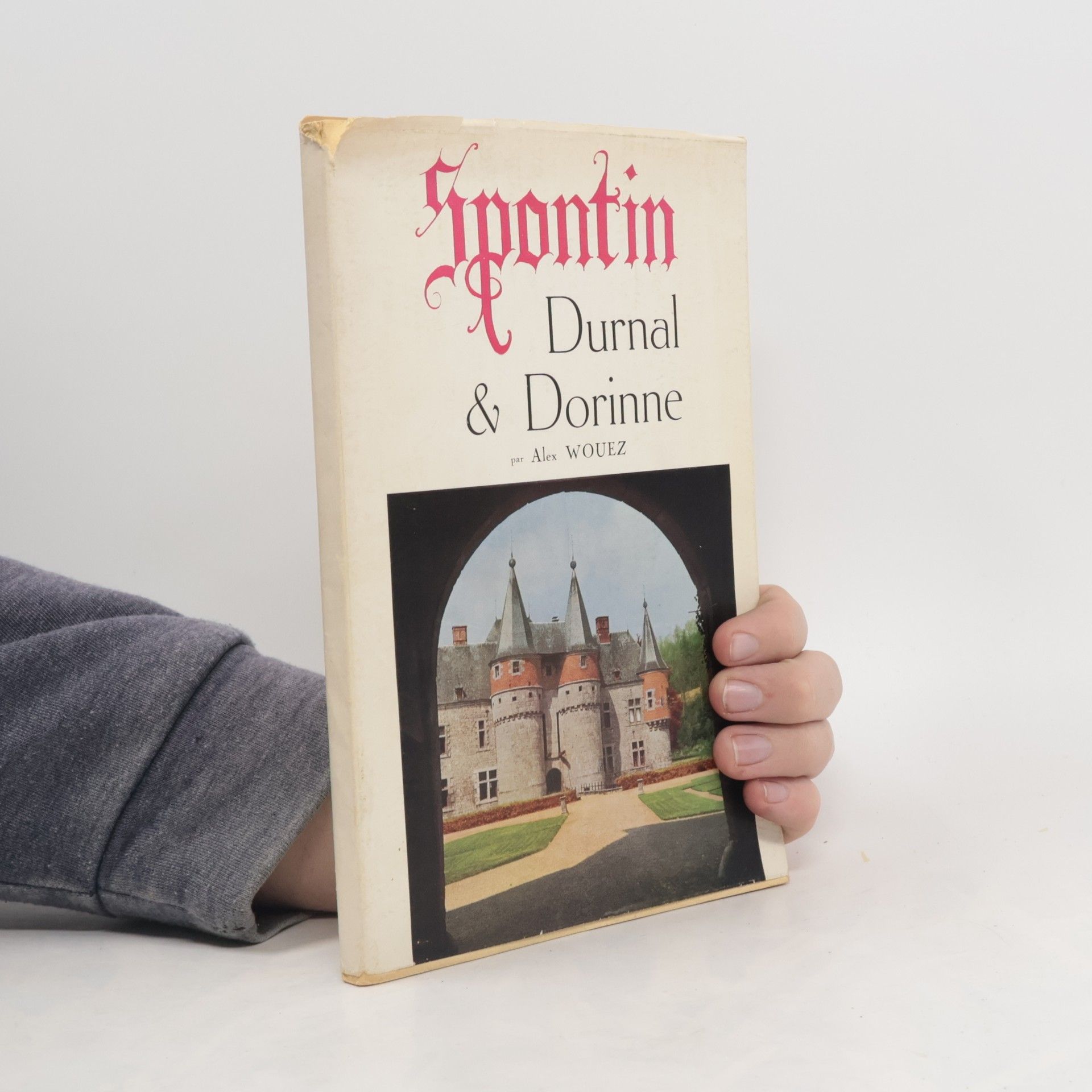 Alex Wouez Spontin, Durnal & Dorinne