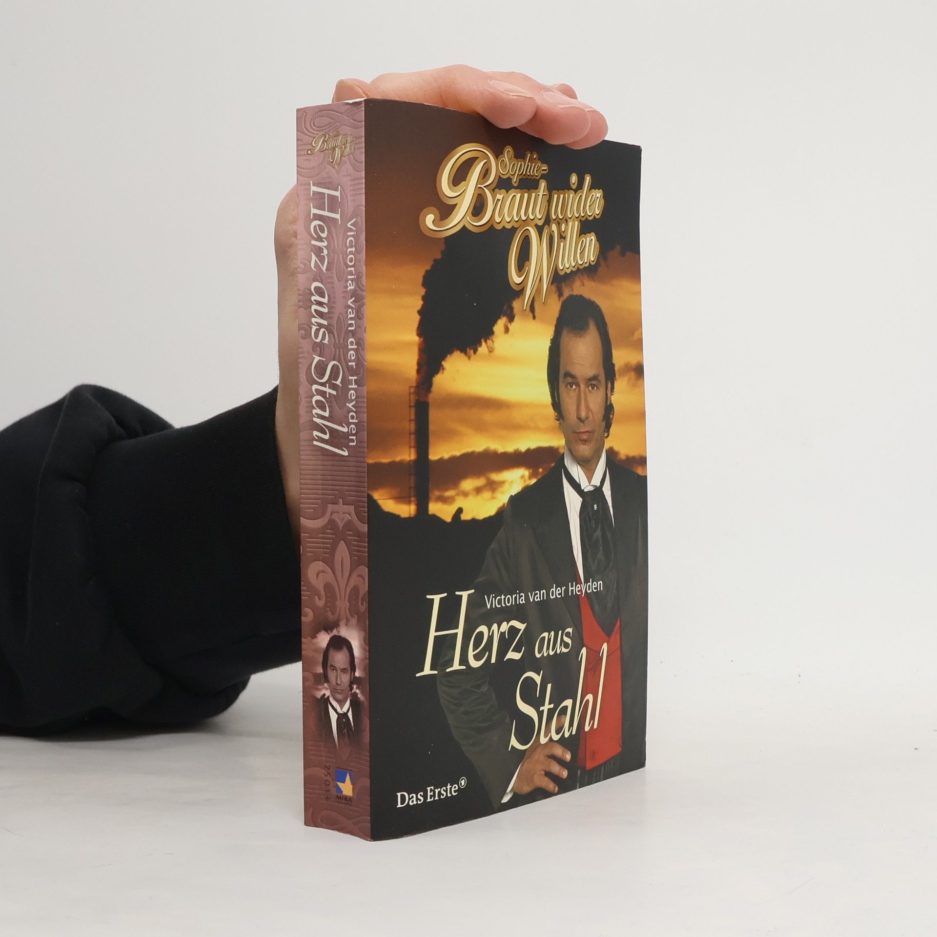 Victoria van der Heyden Herz aus Stahl. Roman. Originalausgabe