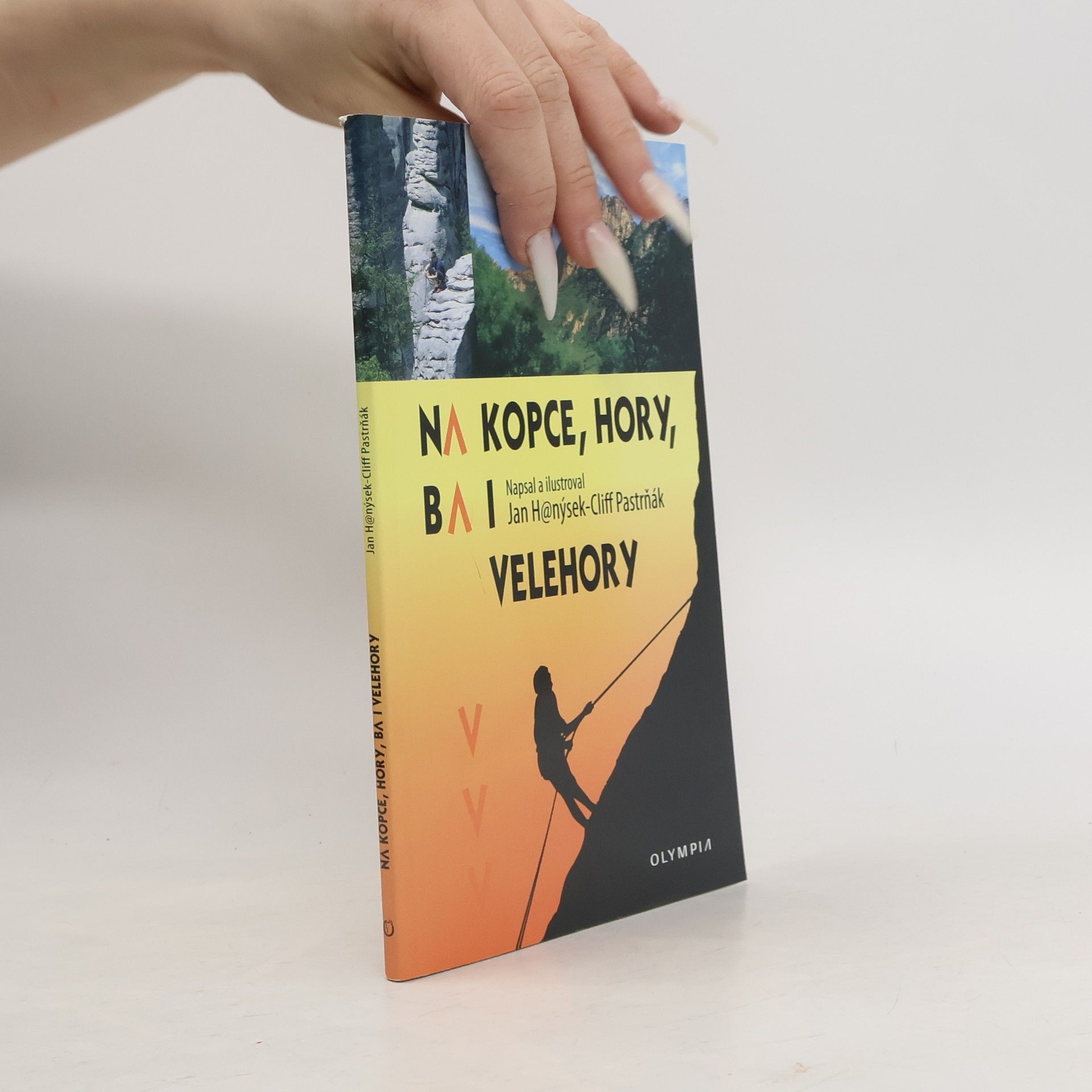 Na kopce, hory, ba i velehory