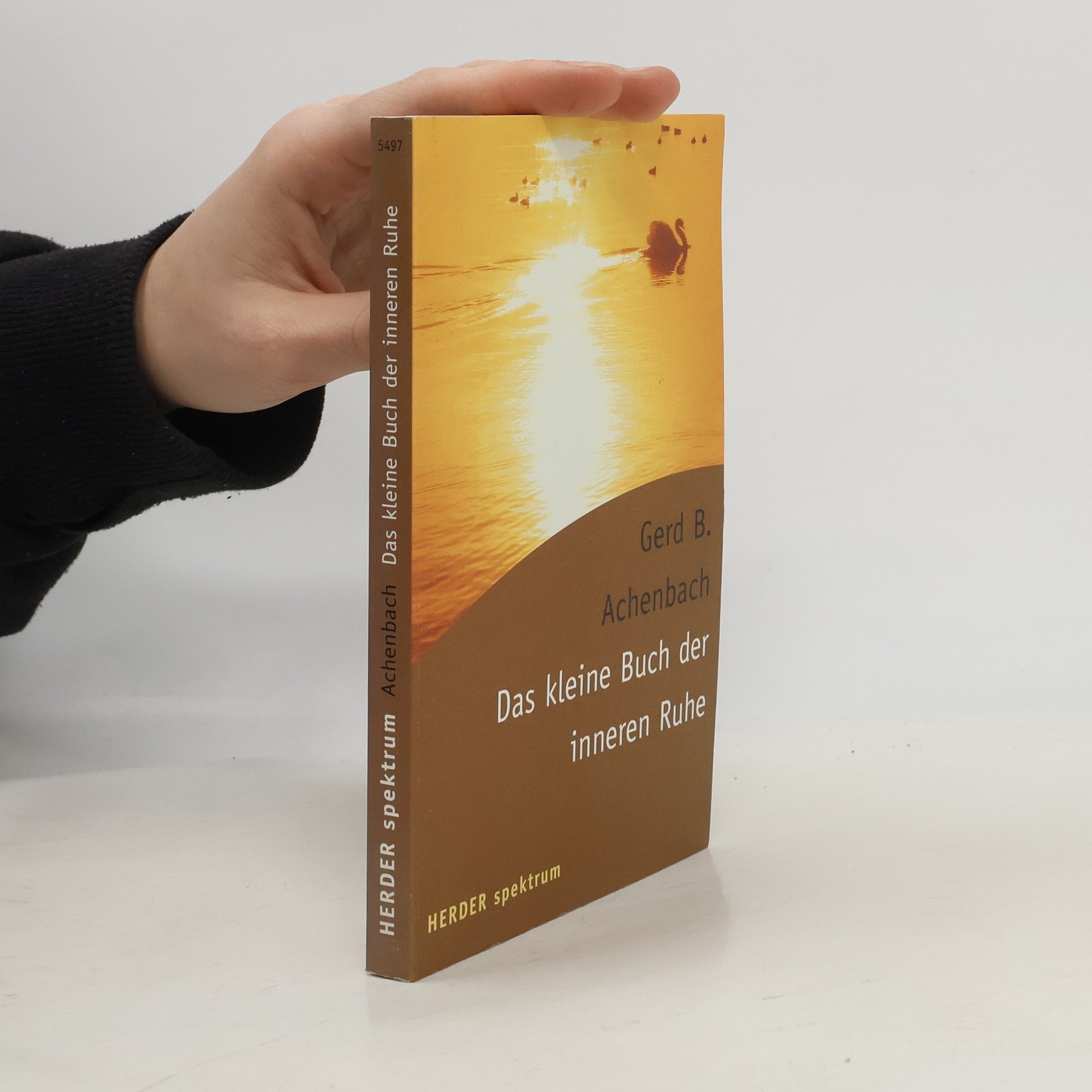 Das kleine Buch der inneren Ruhe