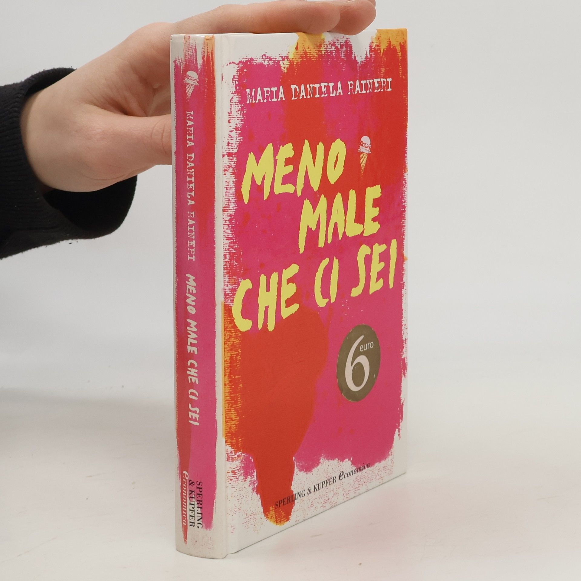 Maria Daniela Raineri Meno male che ci sei