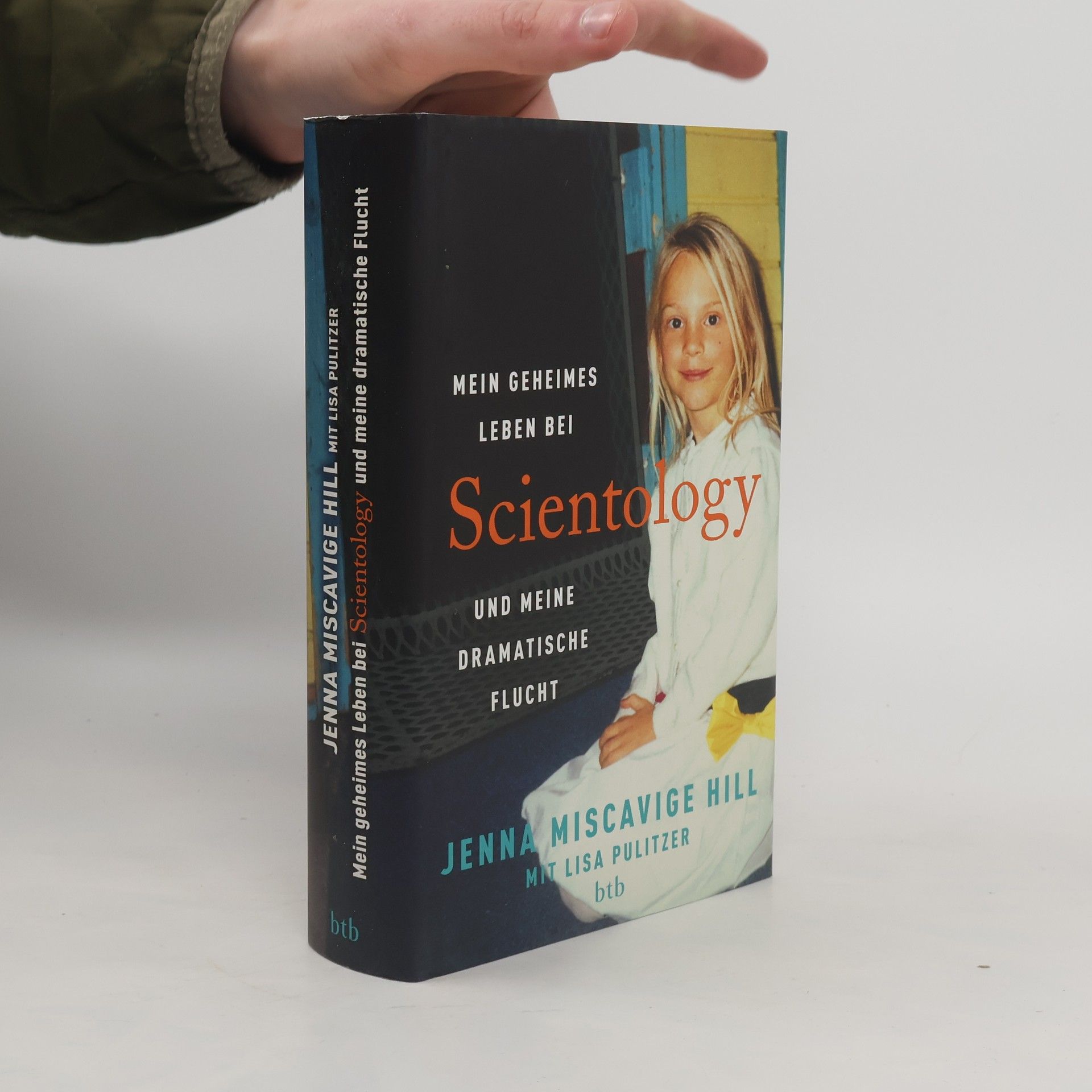 Jenna Miscavige Hill Mein geheimes Leben bei Scientology und meine dramatische Flucht