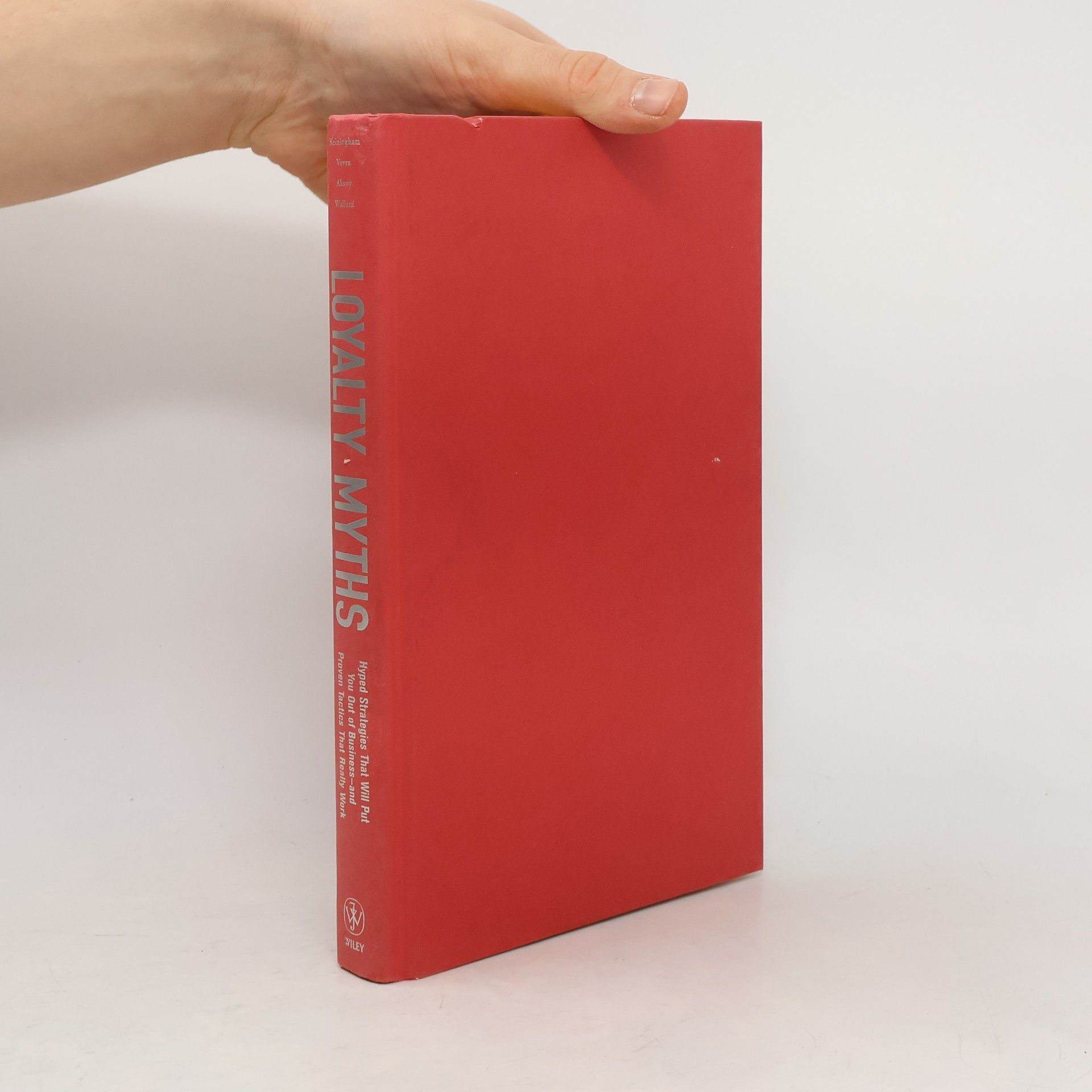 Timothy L. Keiningham Loyalty Myths