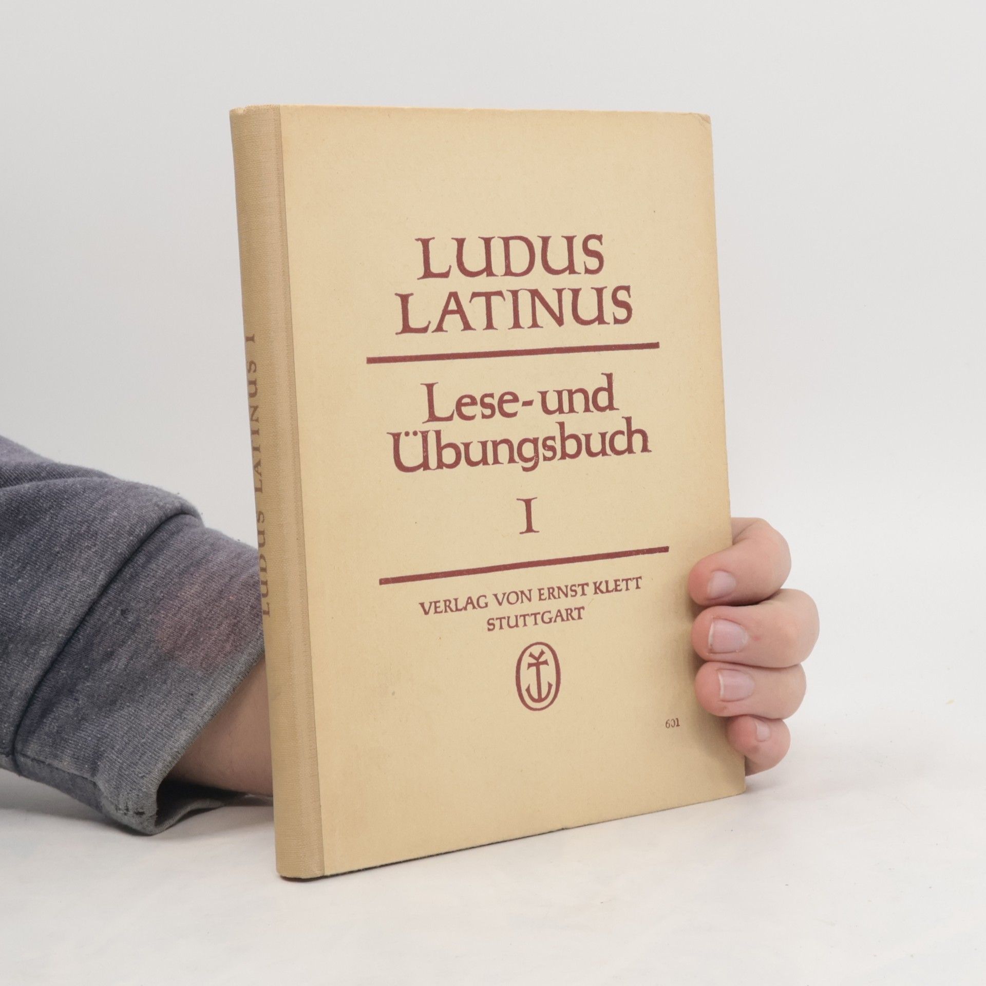 Autorenkollektiv Ludus Latinus. Lese-und Übungsbuch I.