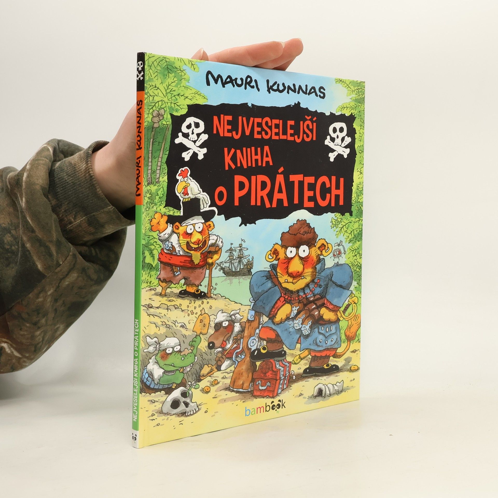 Mauri Kunnas Nejveselejší kniha o pirátech