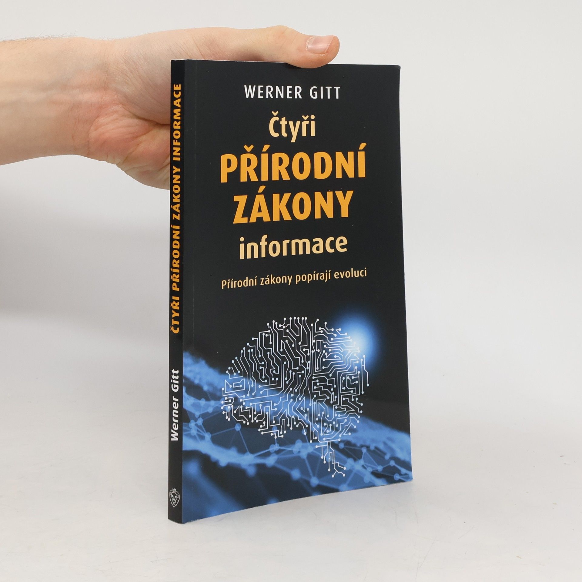 Čtyři přírodní zákony informace: Přírodní zákony popírají evoluci