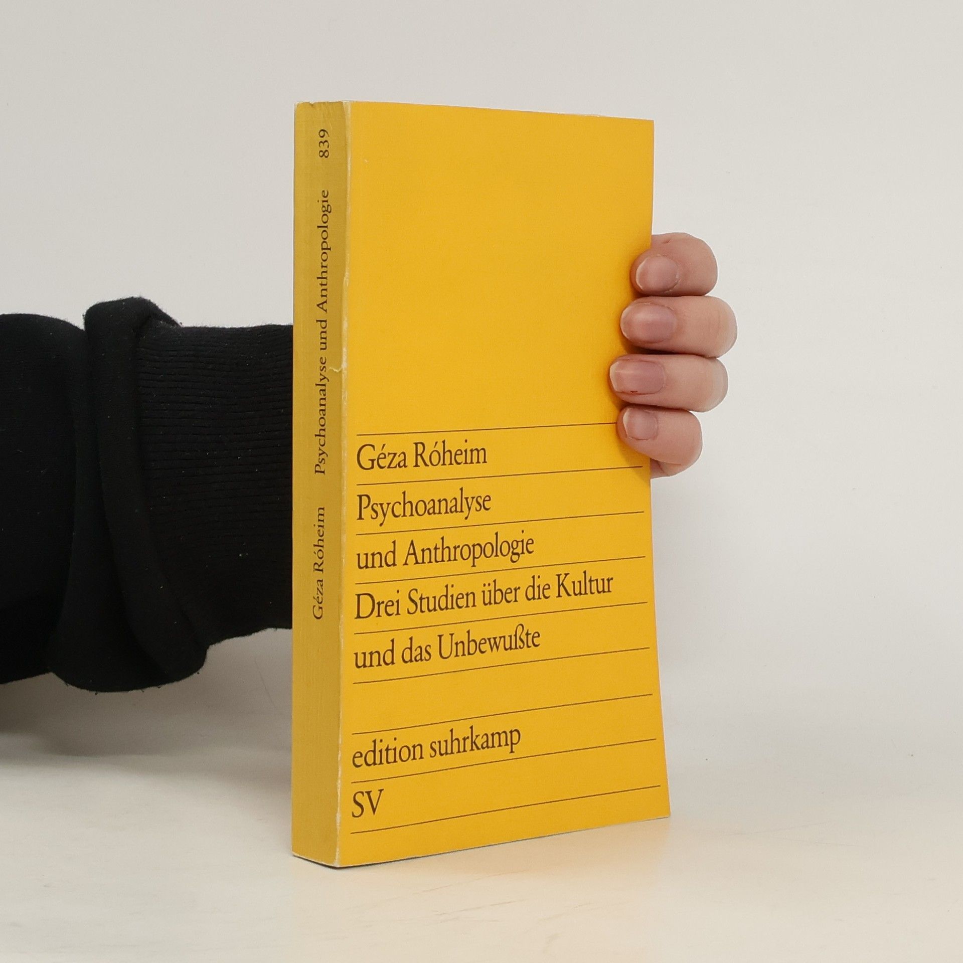 Géza Róheim Psychoanalyse und Anthropologie