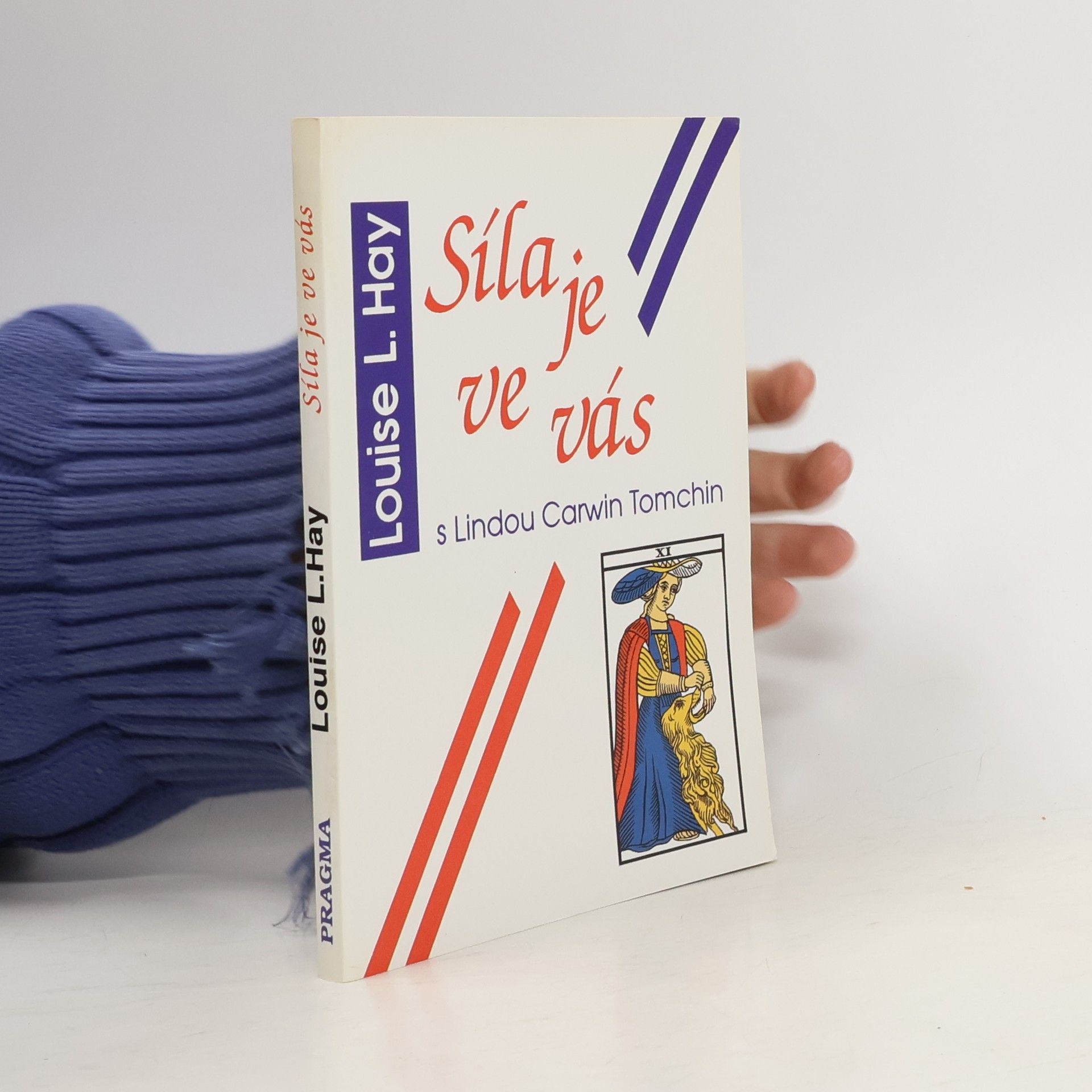 Louise Lynn Hay Síla je ve vás