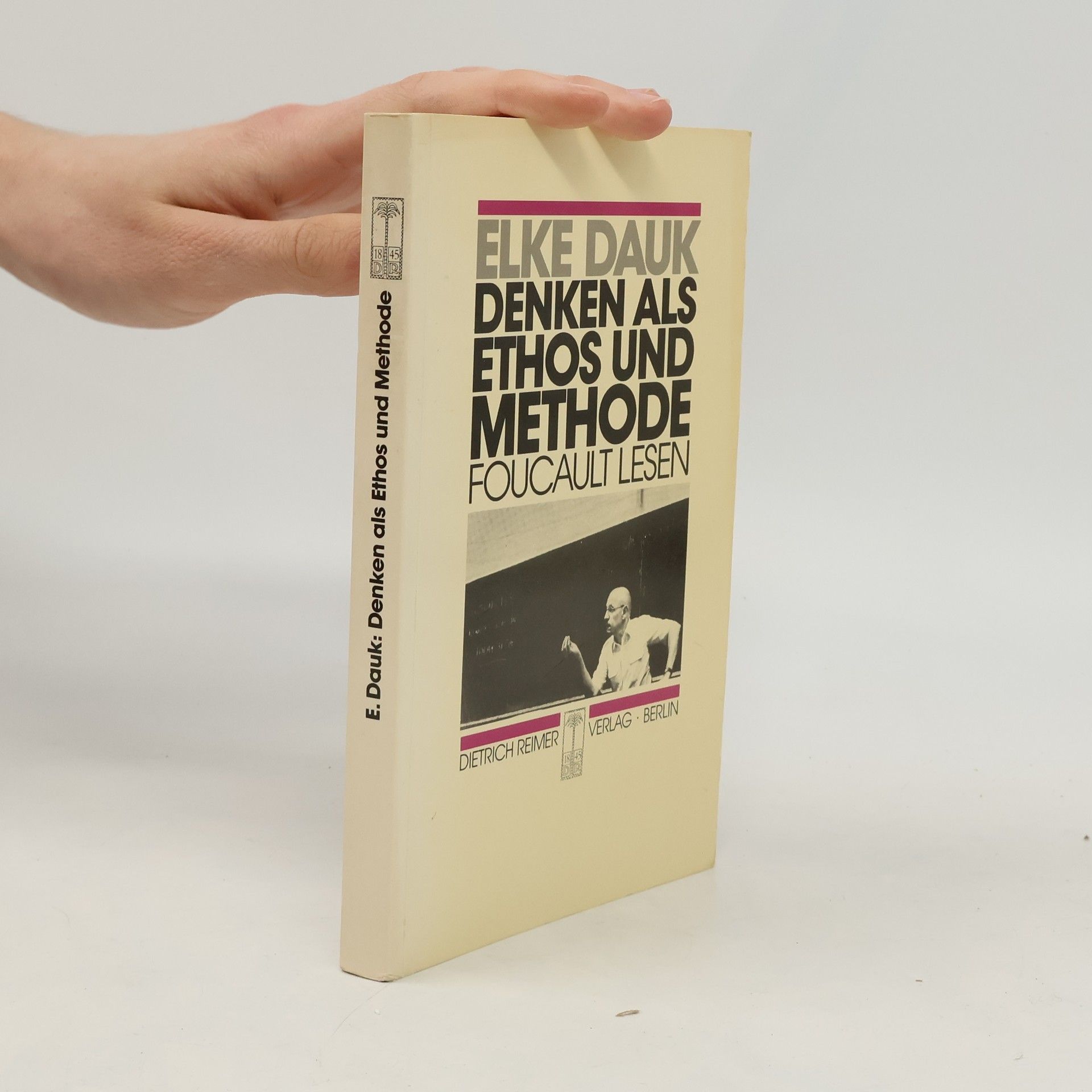 Elke Dauk Denken als Ethos und Methode