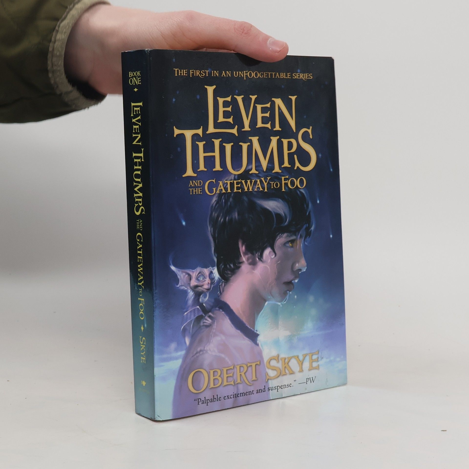 Obert Skye Leven Thumps and the Gateway to Foo