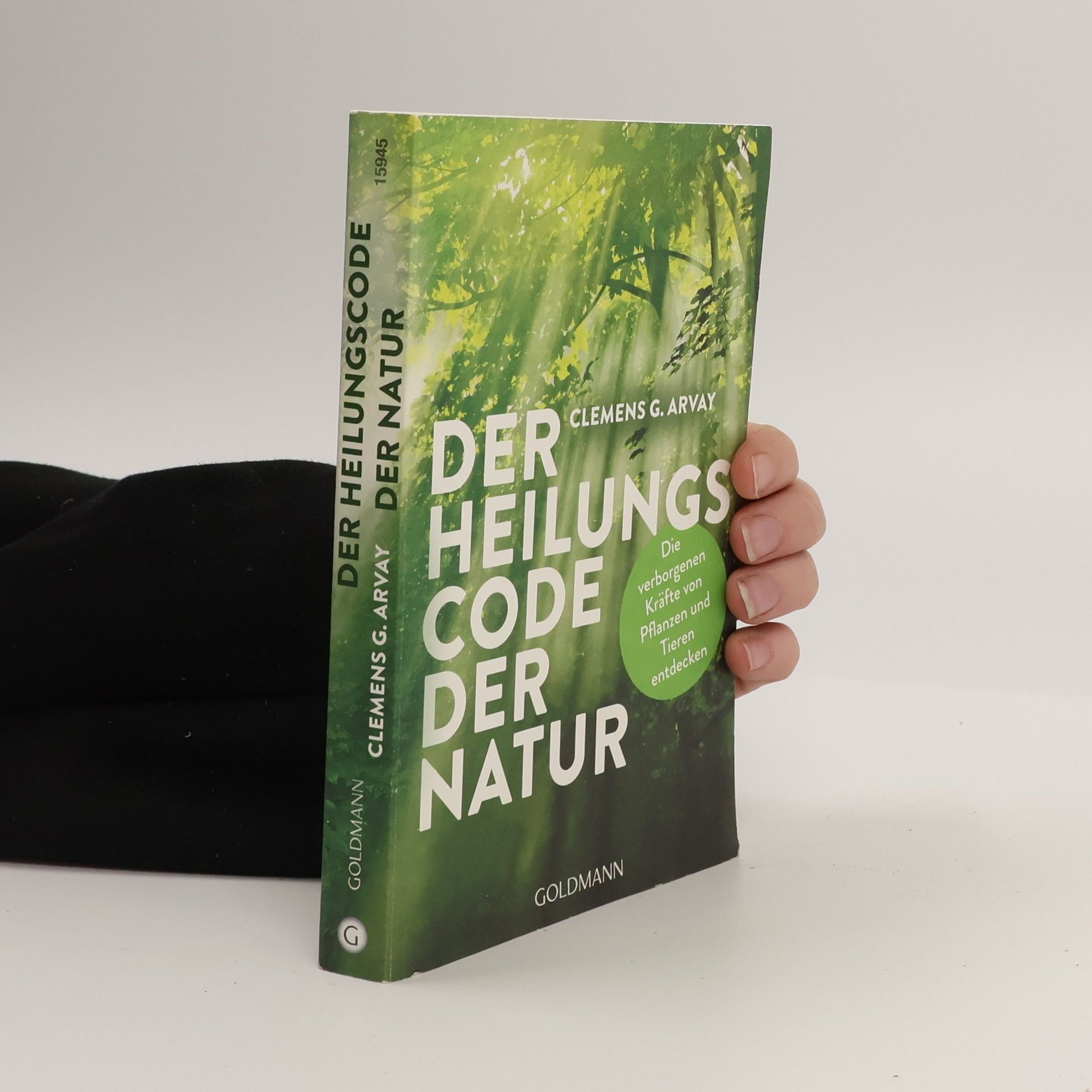 Clemens Arvay Der Heilungscode der Natur