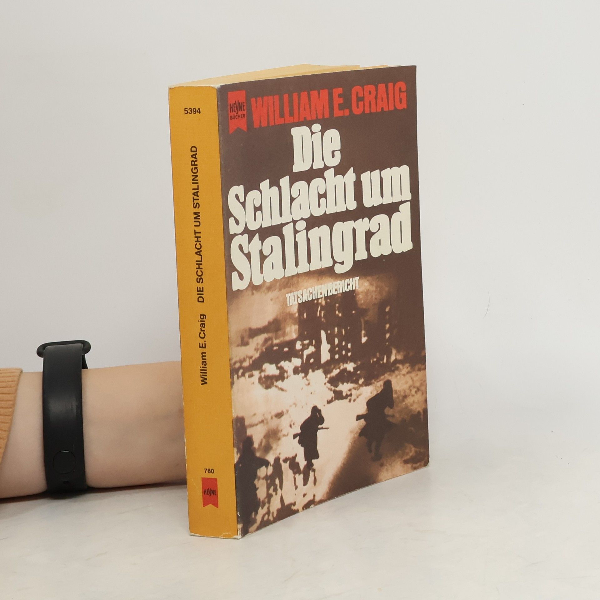William Craig Die Schlacht um Stalingrad