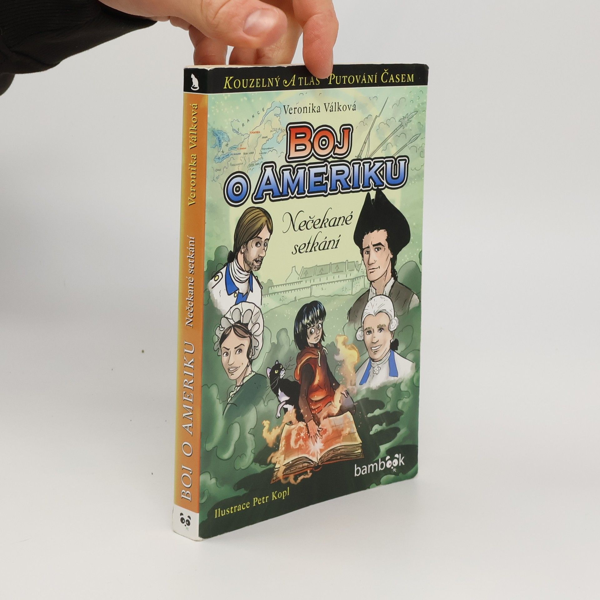 Veronika Válková Boj o Ameriku : nečekané setkání