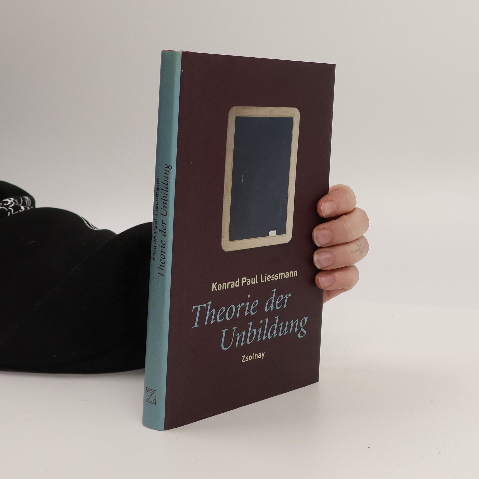 Konrad Paul Liessmann Theorie der Unbildung