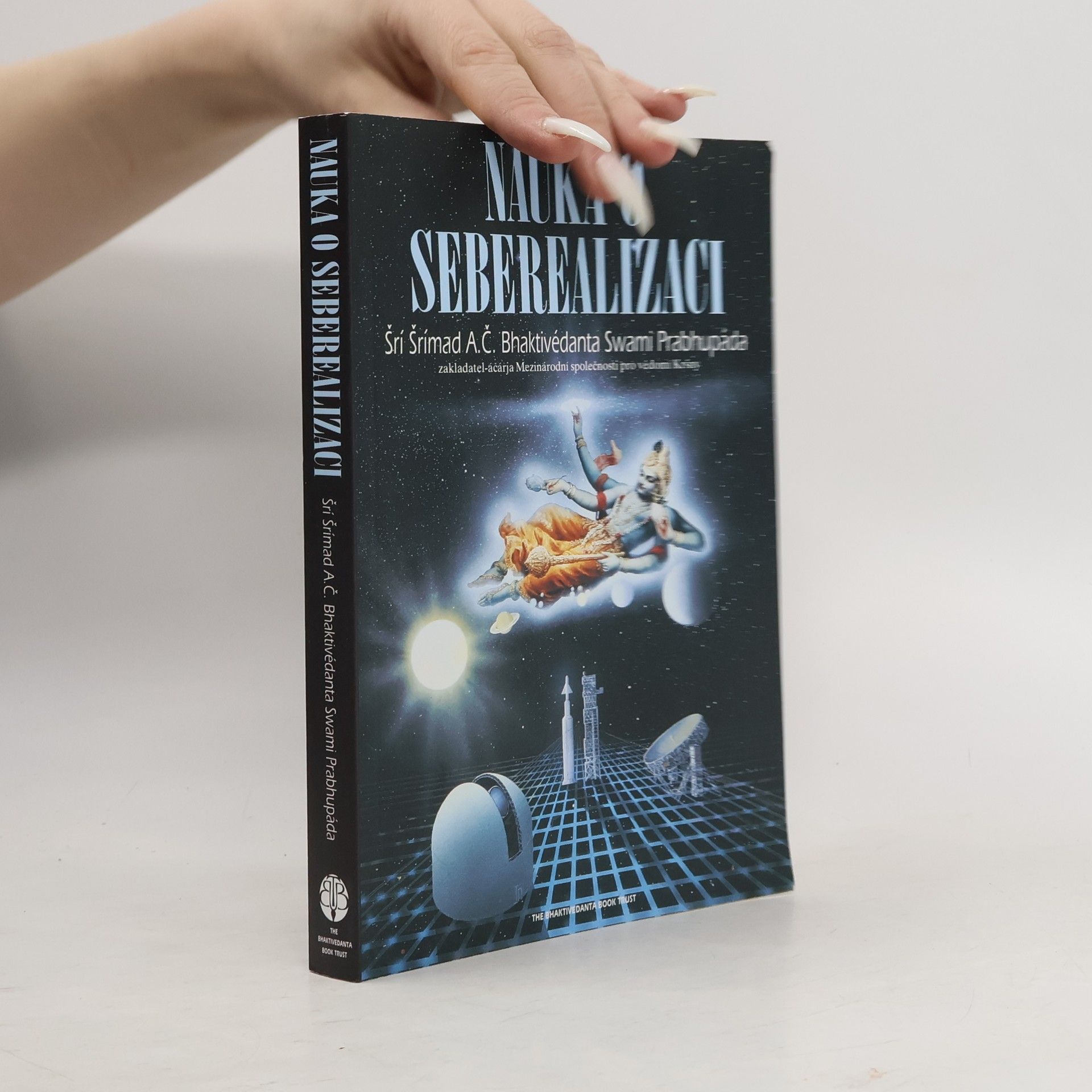 A.C. Bhaktivedanta Swami Prabhupada Nauka o seberealizaci