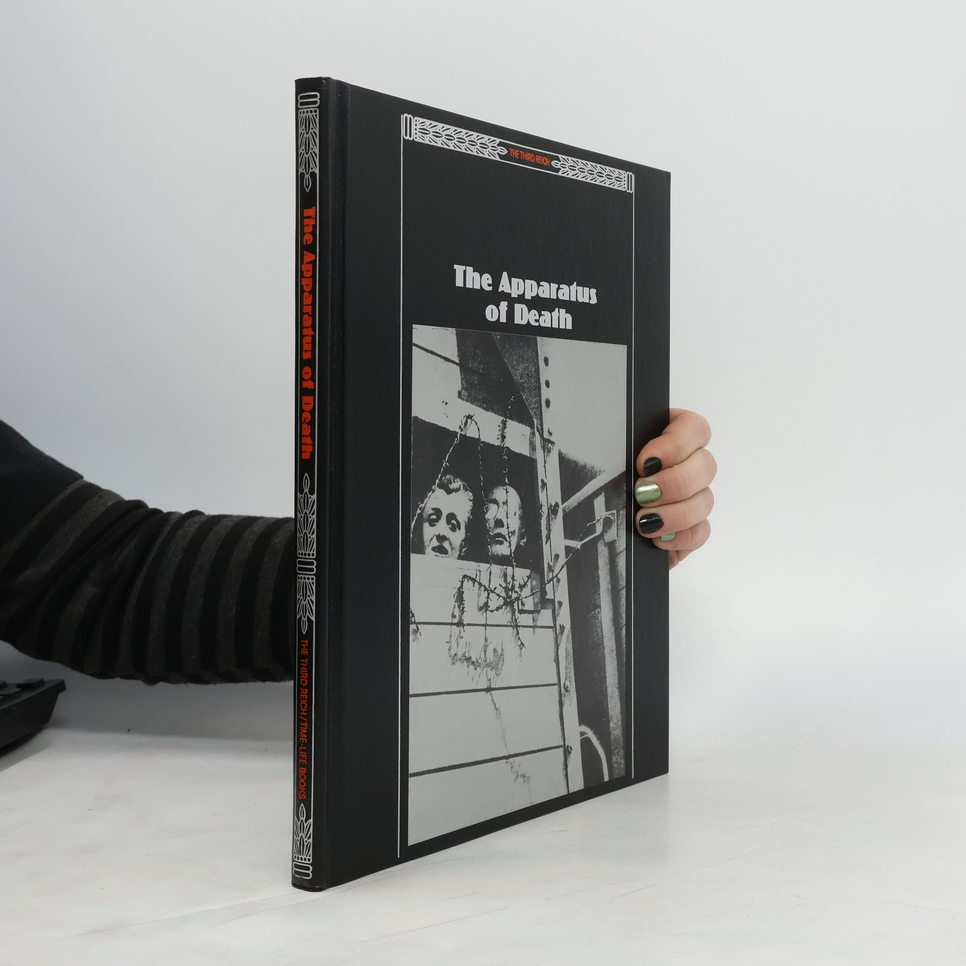 Time-Life Books The Third Reich: The Apparatus of Death