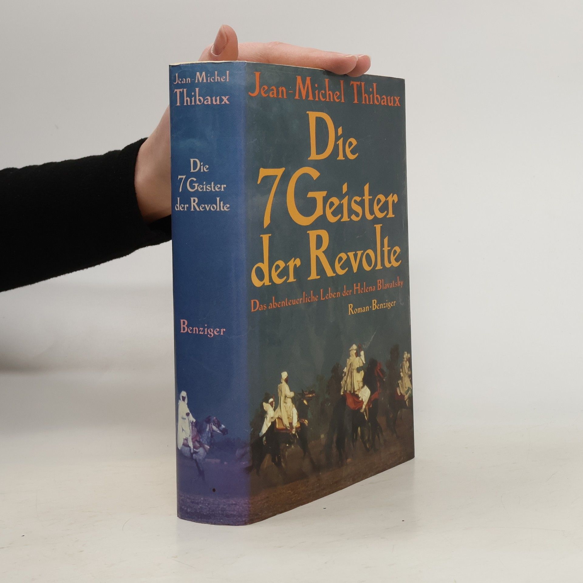 Jean-Micheal Thibaux Die sieben Geister der Revolte