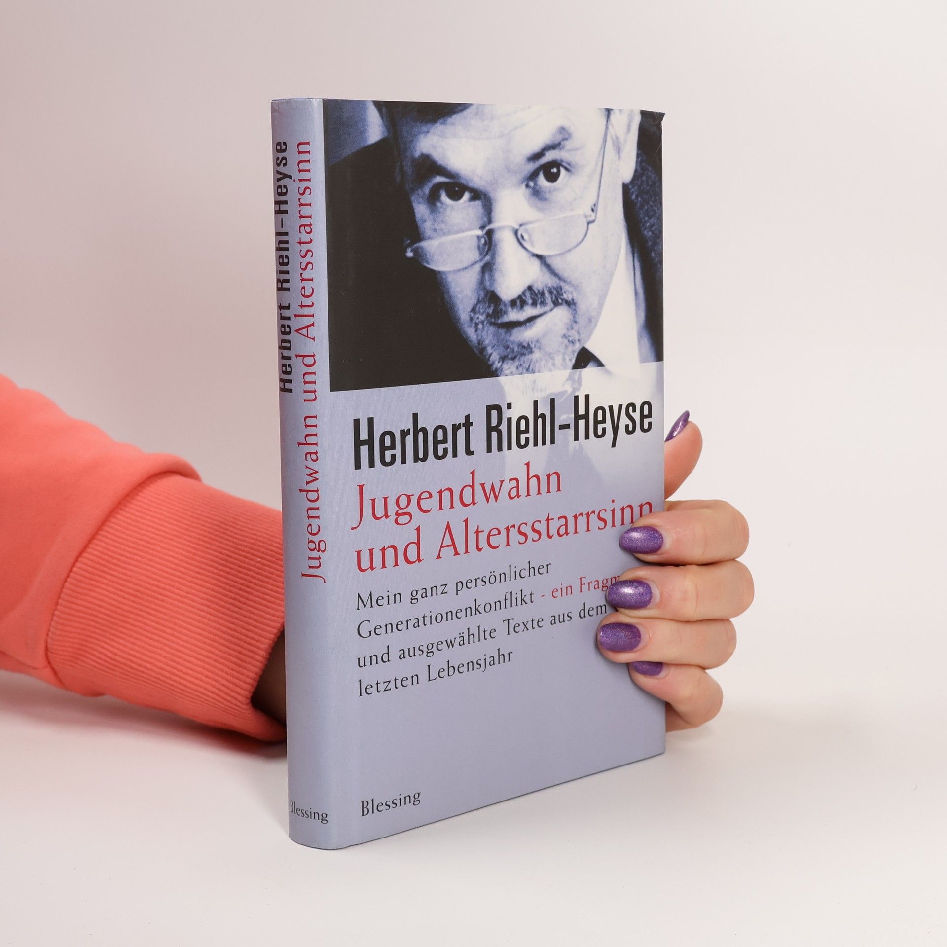 Herbert Riehl Heyse Jugendwahn und Altersstarrsinn