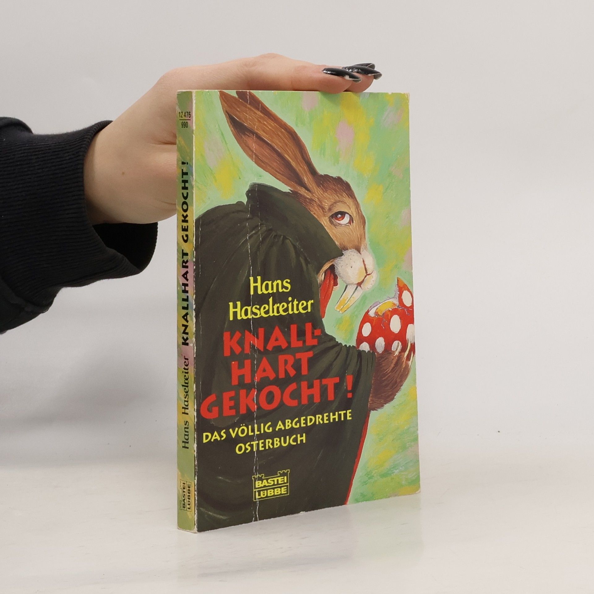 Hans Haselreiter Knallhart gekocht!