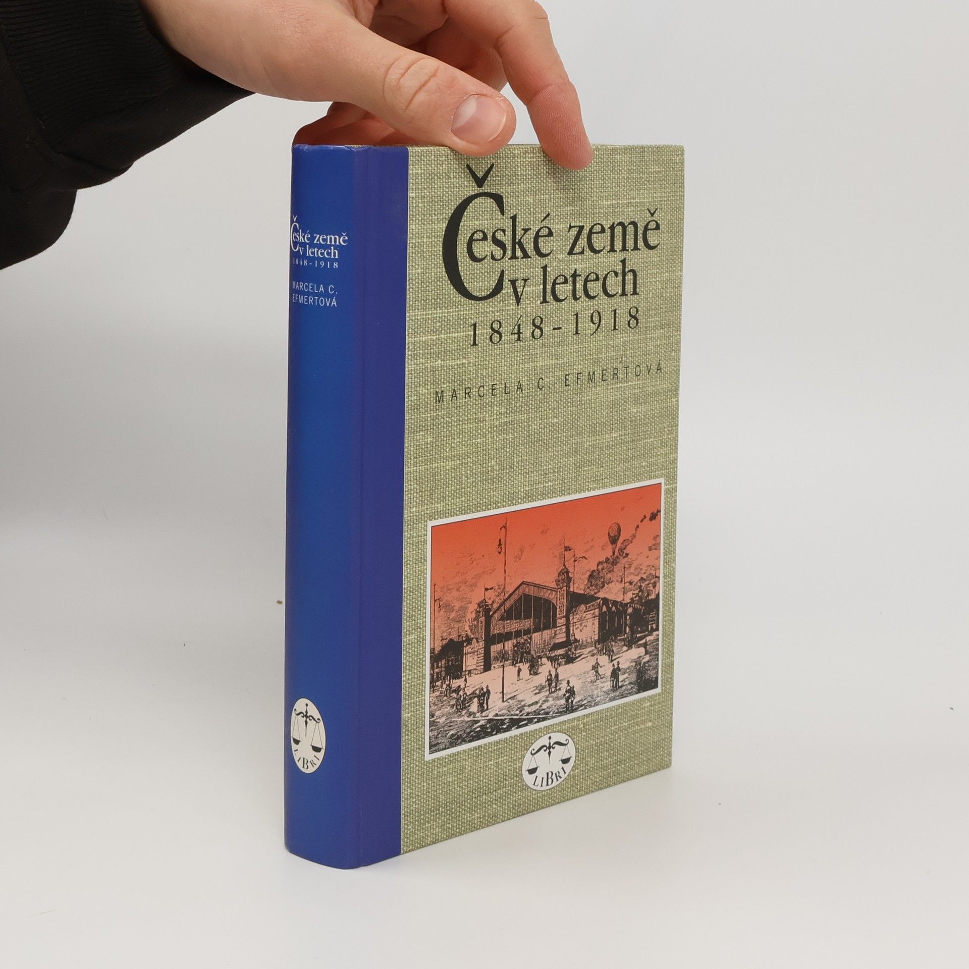Marcela C. Efmertova České země v letech 1848-1918