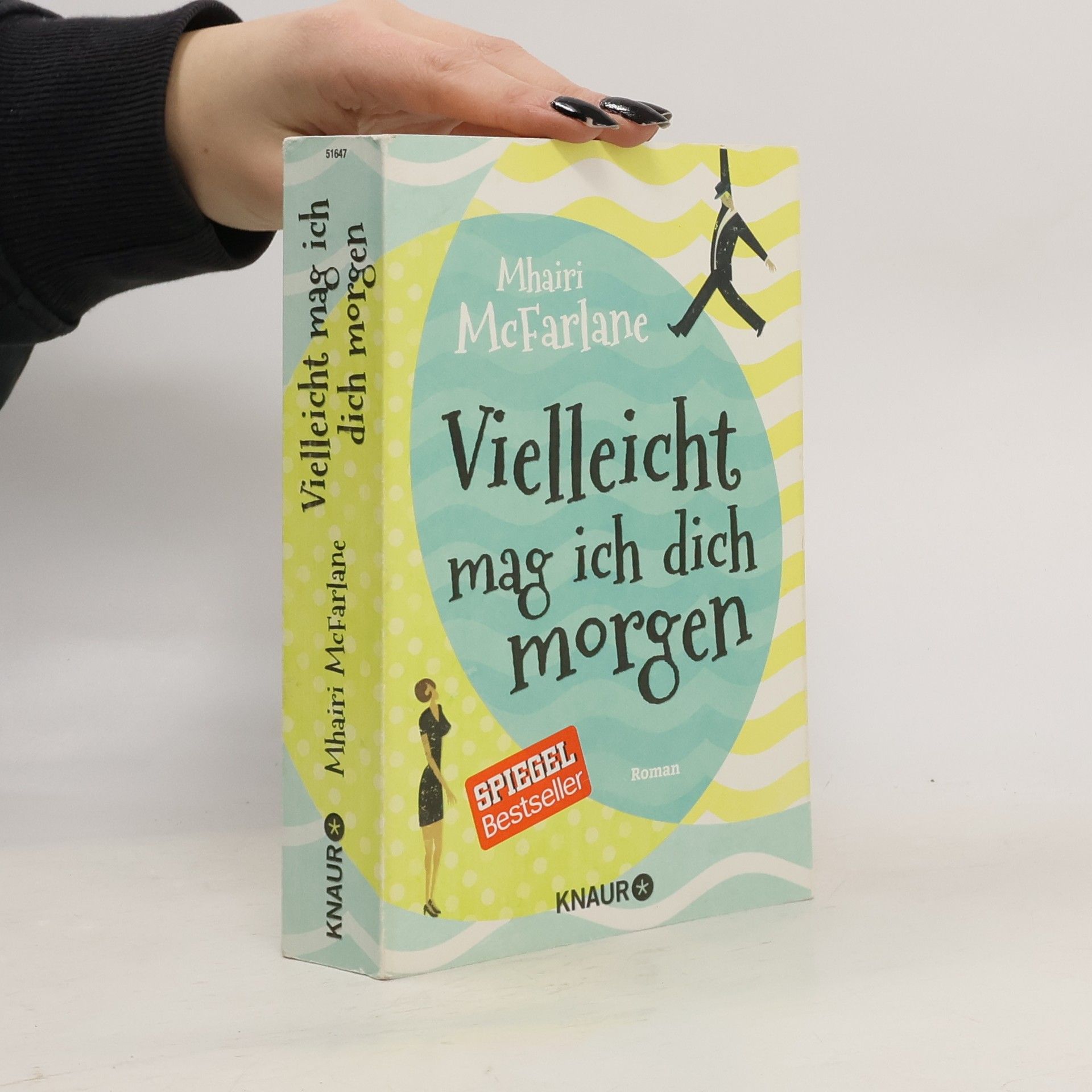Mhairi McFarlane Vielleicht mag ich dich morgen