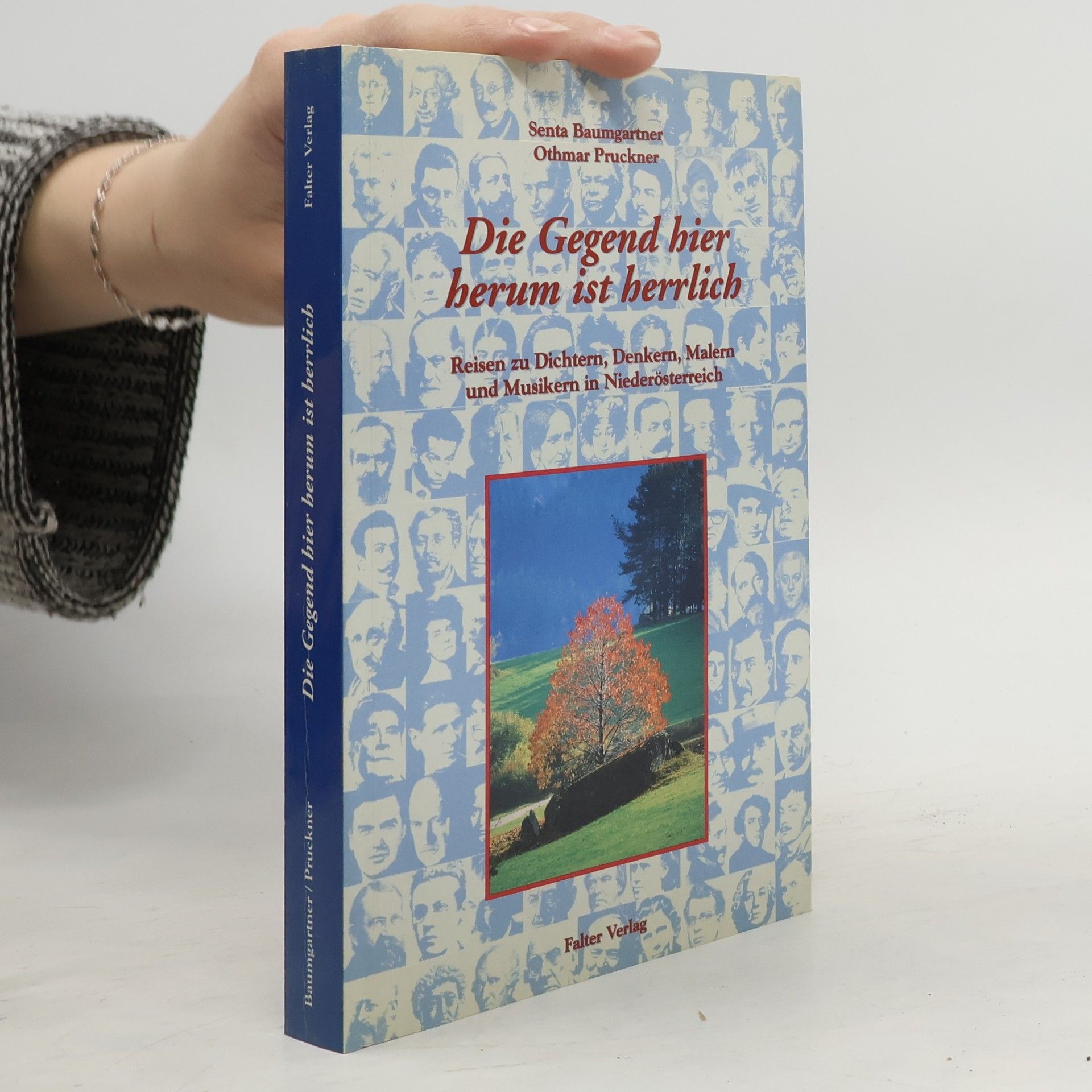 Senta Baumgartner Die Gegend hier herum ist herrlich