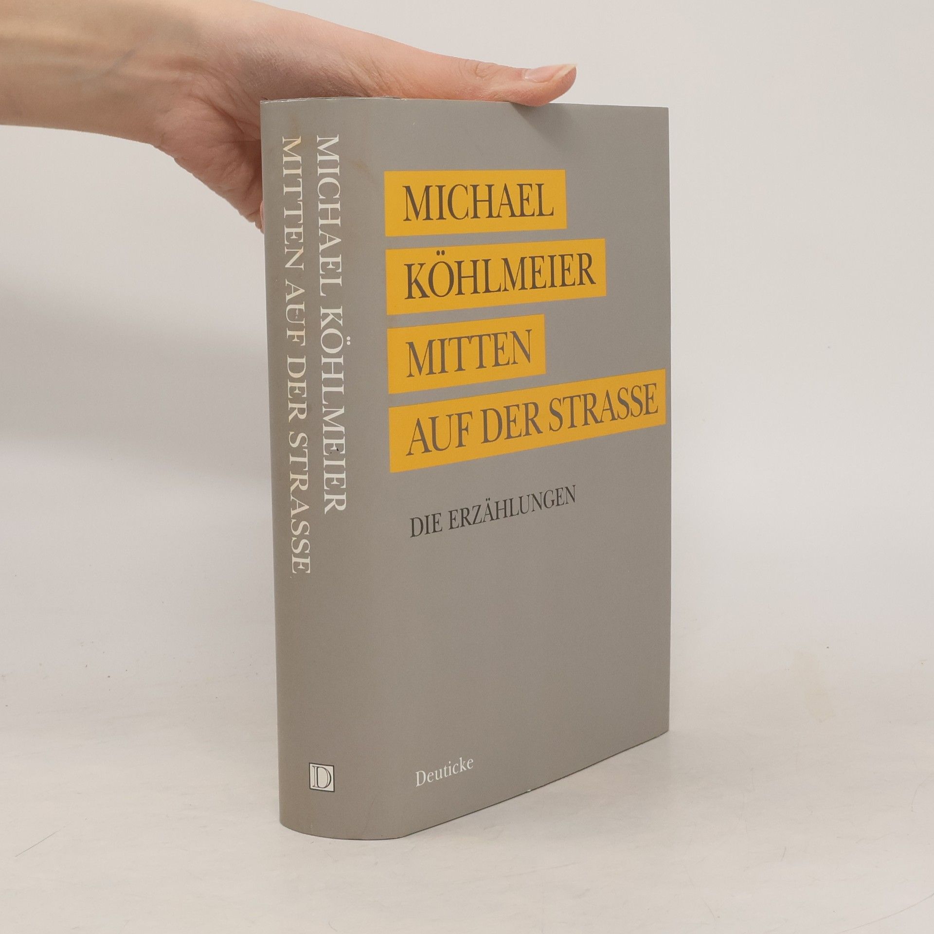Michael Köhlmeier Mitten auf der Straße