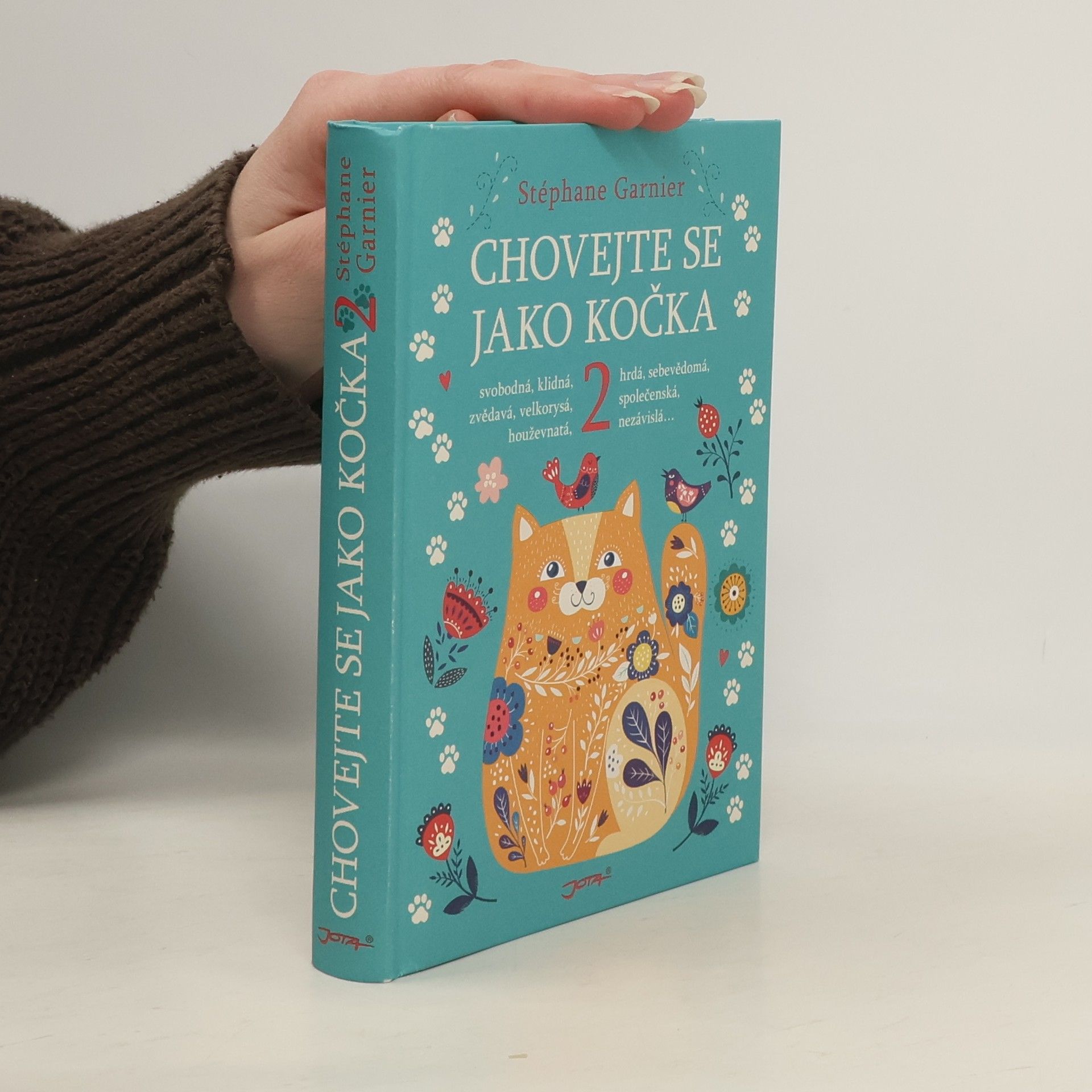 Stéphane Garnier Chovejte se jako kočka 2