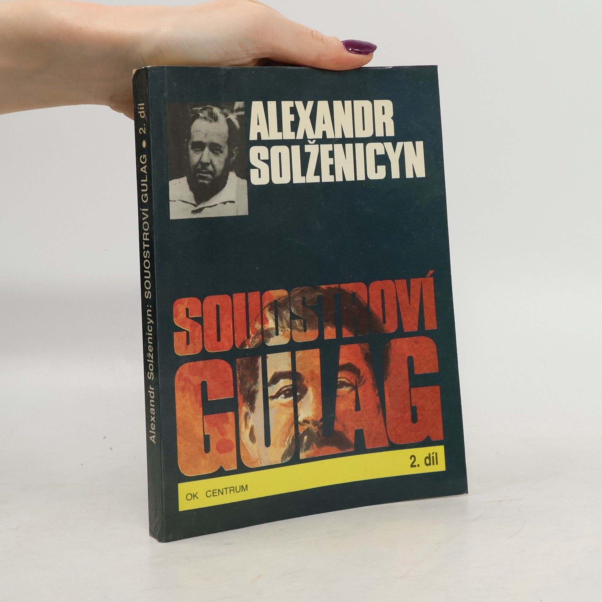 Alexandr Isajevič Solženicyn Souostroví Gulag 2