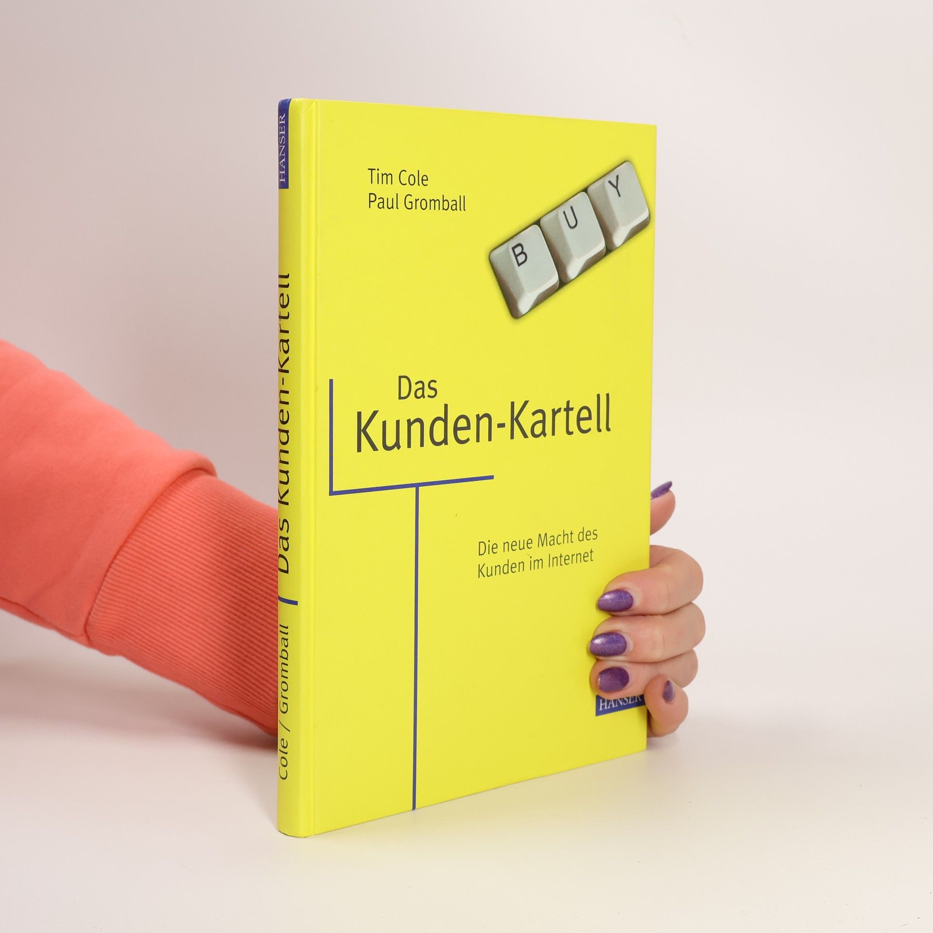 Tim Cole Das Kunden-Kartell