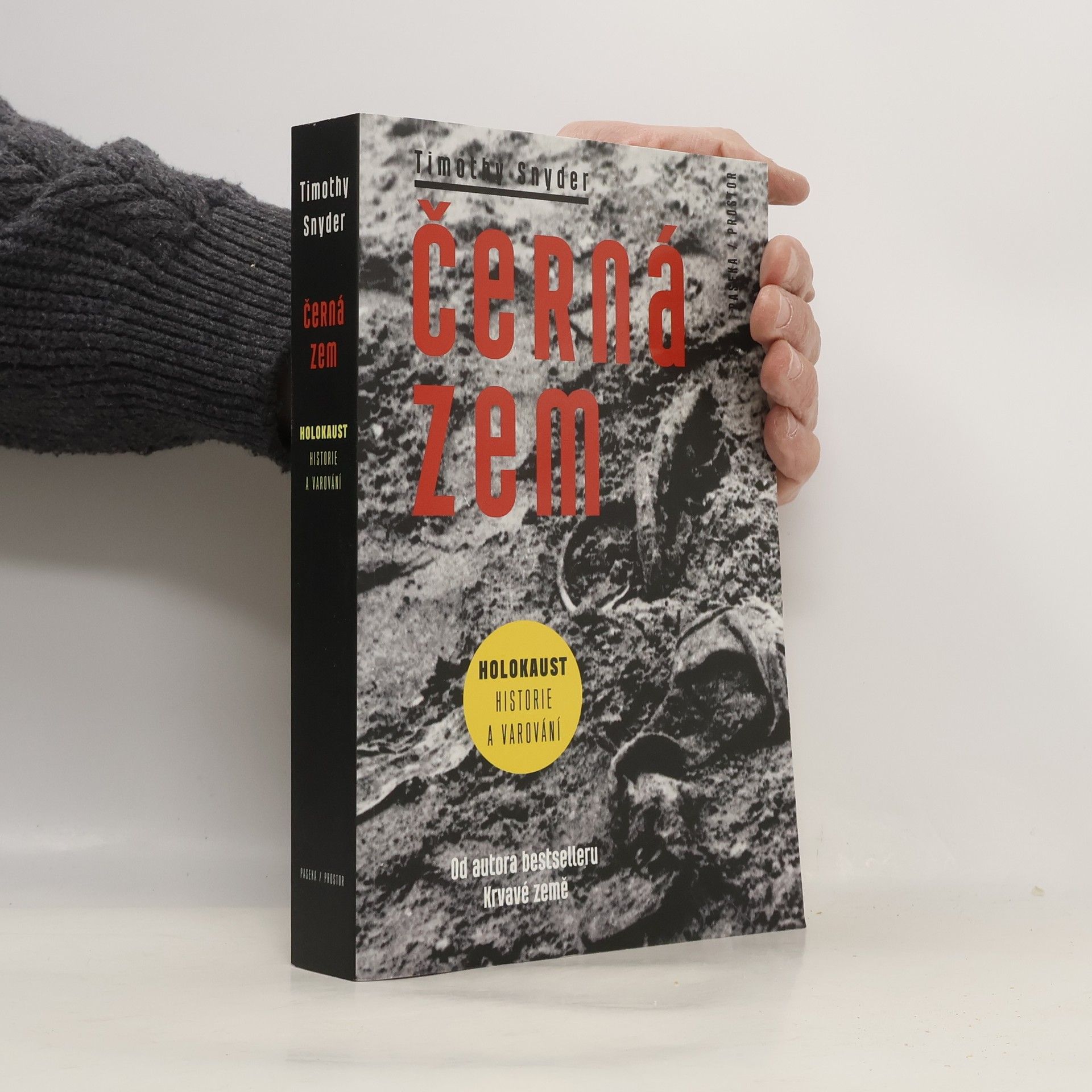 Timothy Snyder Černá zem: Holokaust - historie a varování
