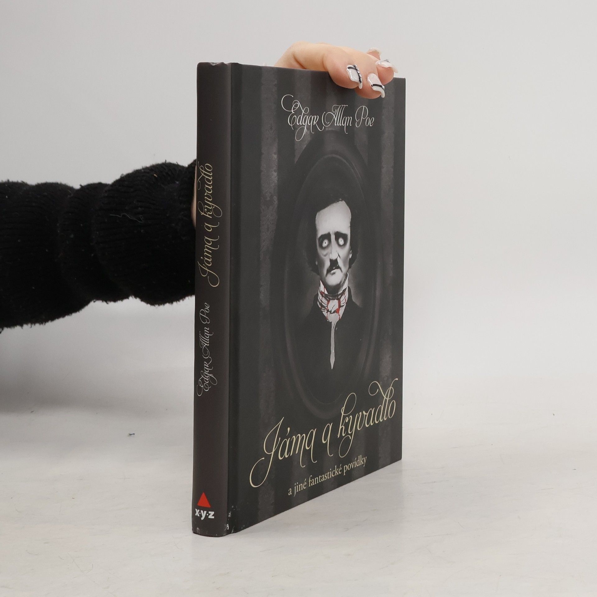 Edgar Allan Poe Jáma a kyvadlo a jiné fantastické příběhy
