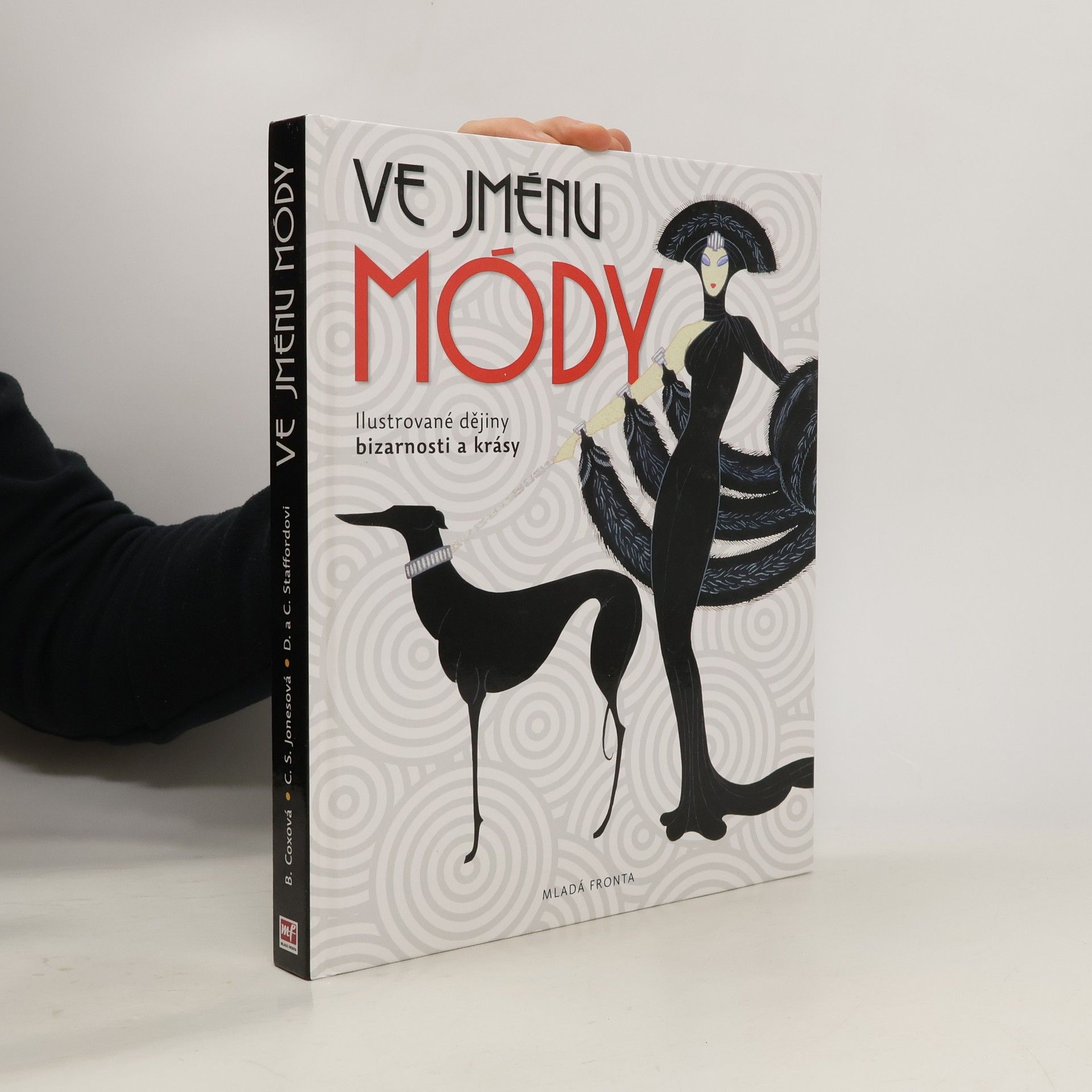 Barbara Cox Ve jménu módy. Ilustrované dějiny bizarnosti a krásy