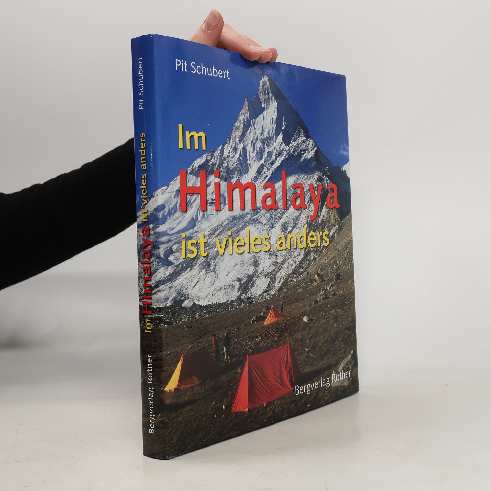 Pit Schubert Im Himalaya ist vieles anders