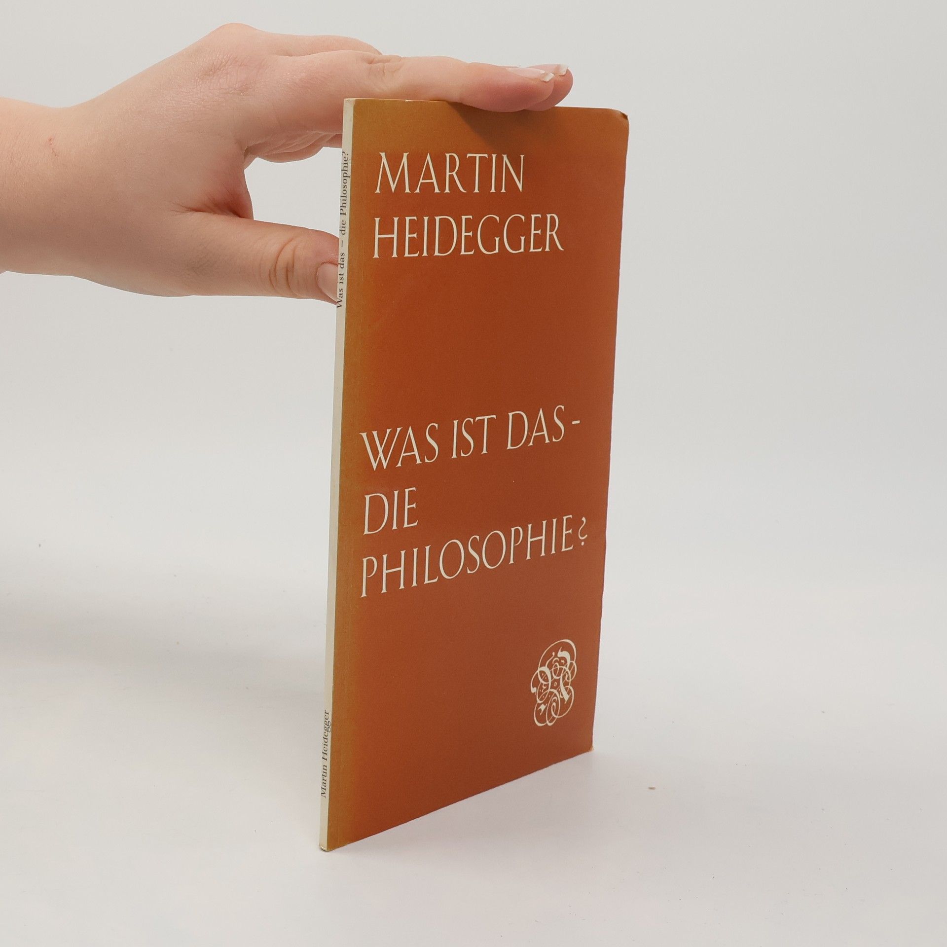 Martin Heidegger Was ist das, die Philosophie?