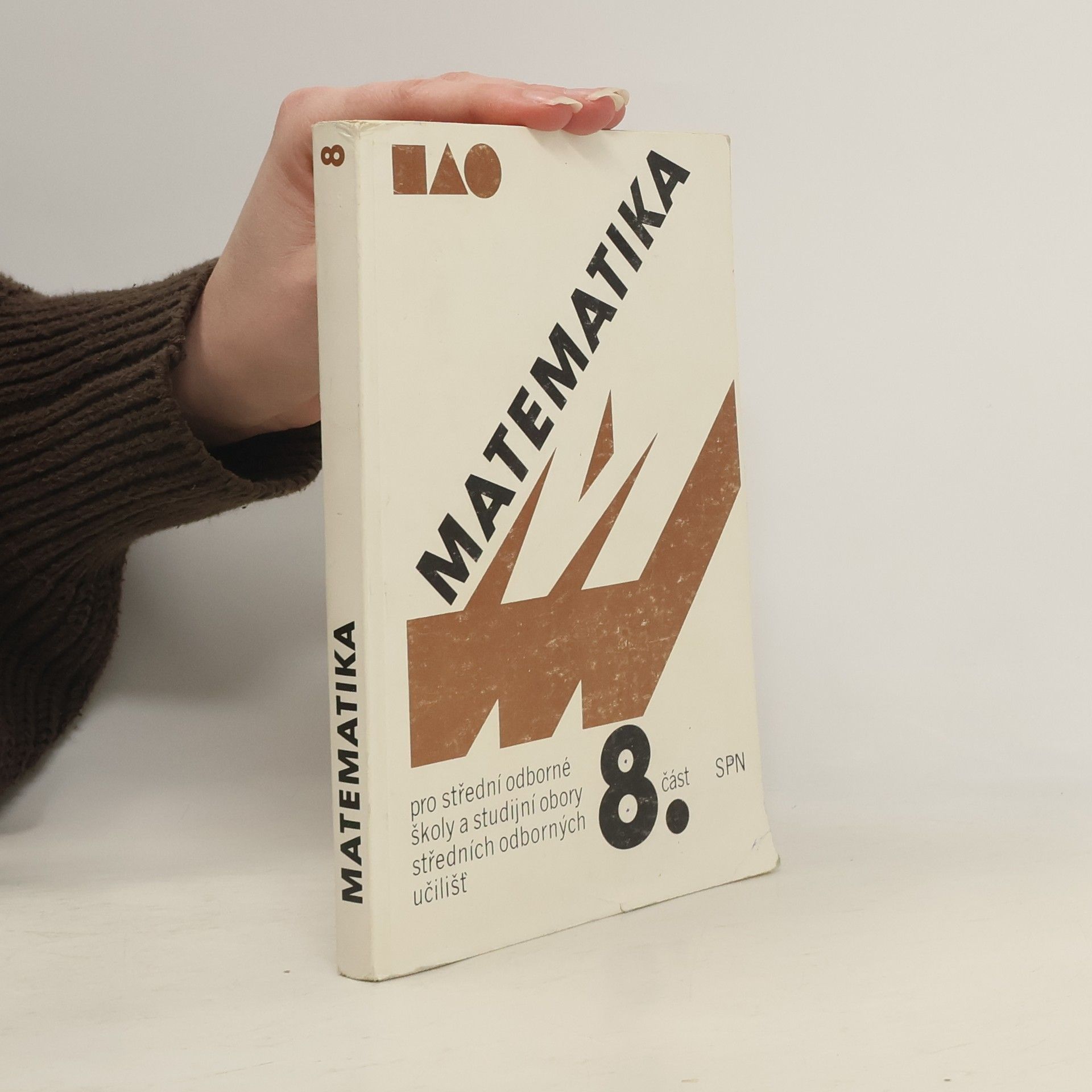 Autorenkollektiv Matematika pro SOŠ a studijní obory SOU. 8. část